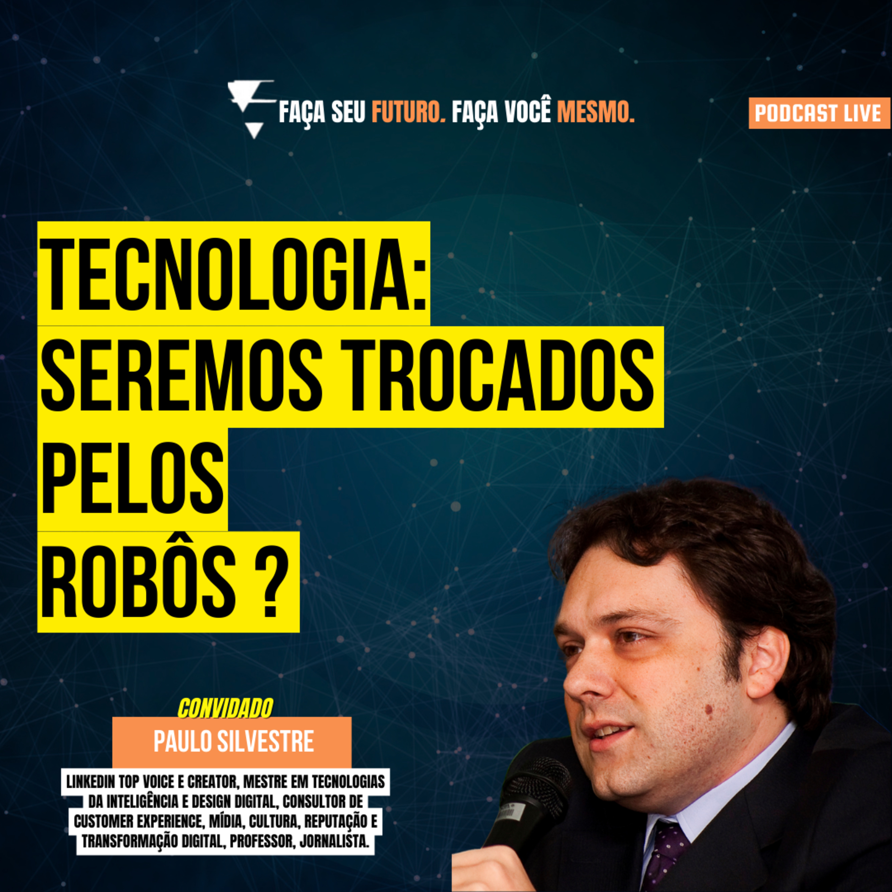 Faça seu Futuro. Faça você mesmo.