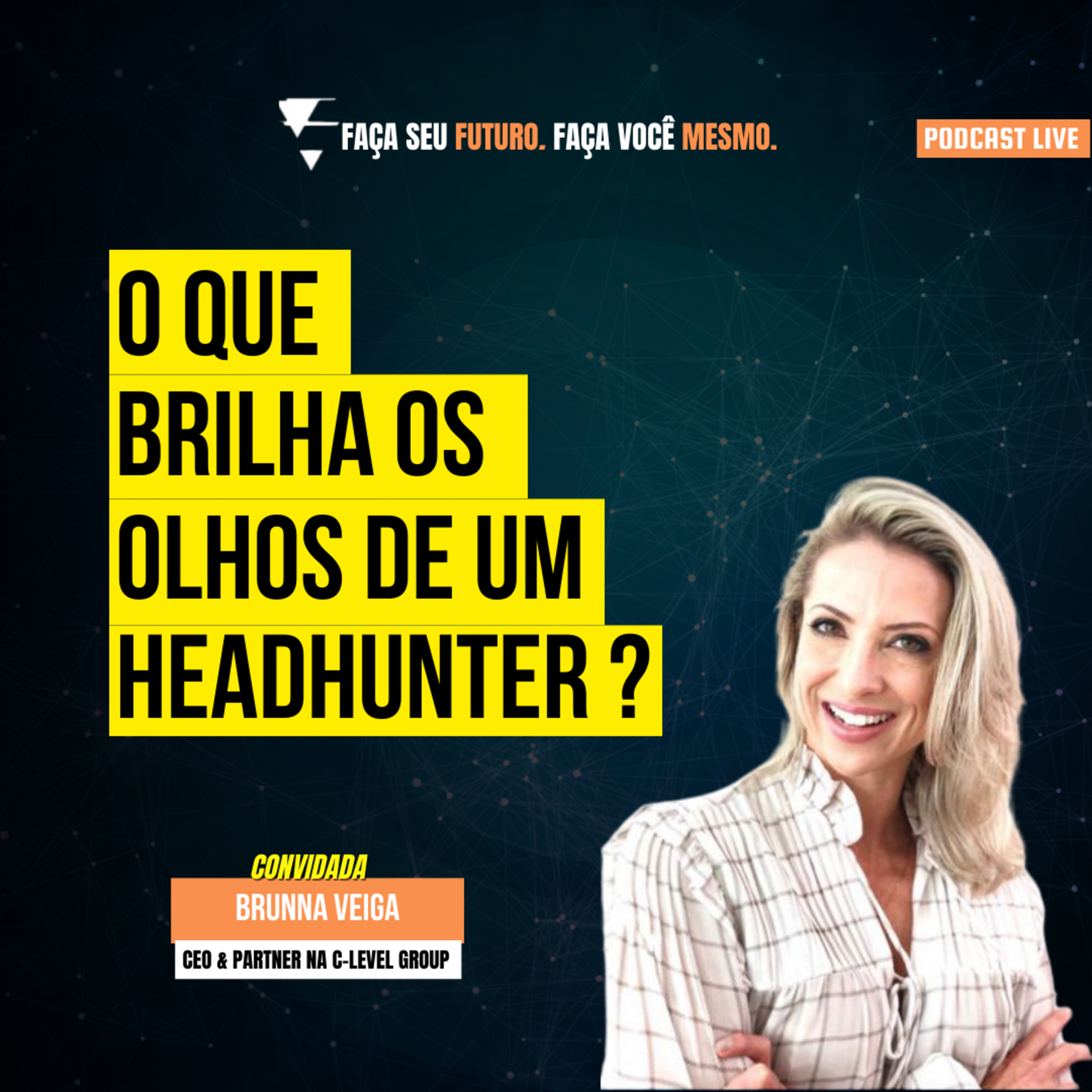 #101 O que brilha os olhos de um headhunter? episode artwork