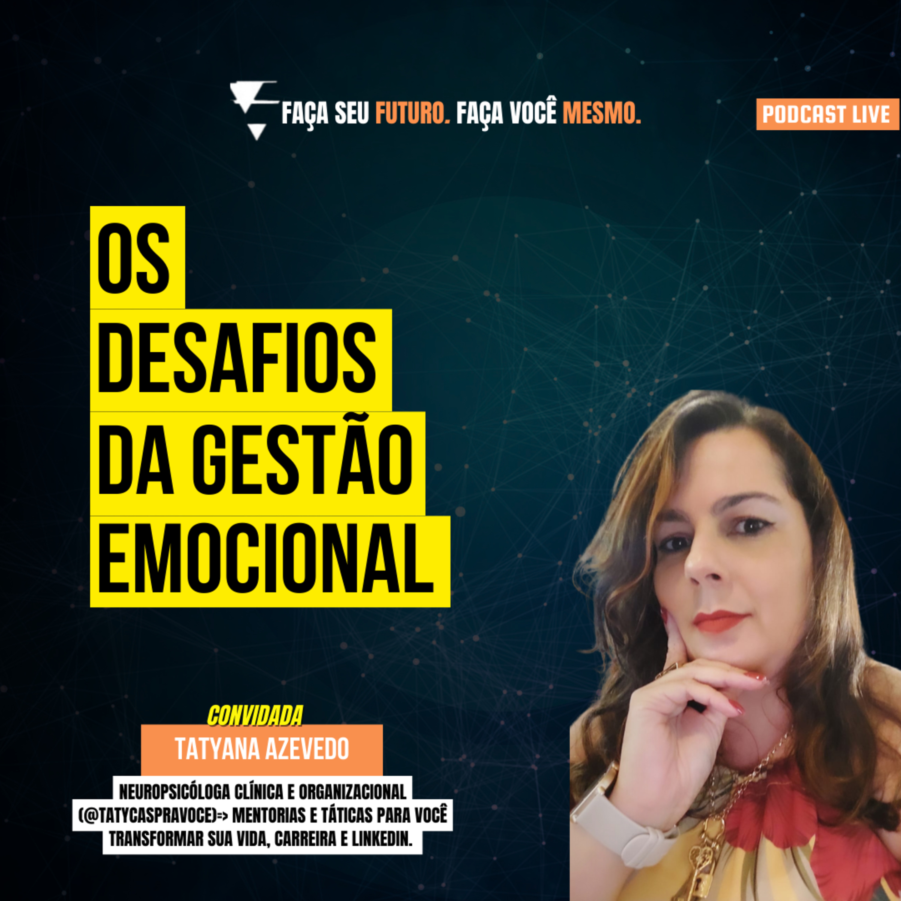 #102 Os desafios da Gestão Emocional episode artwork