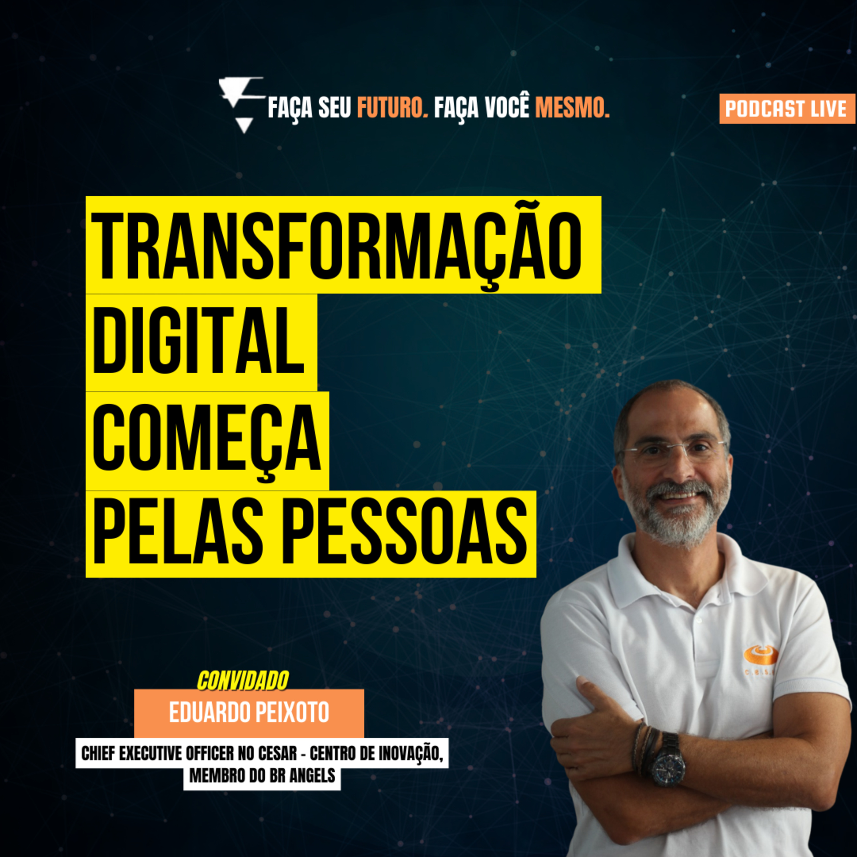 #104 Transformação digital começa pelas pessoas episode artwork