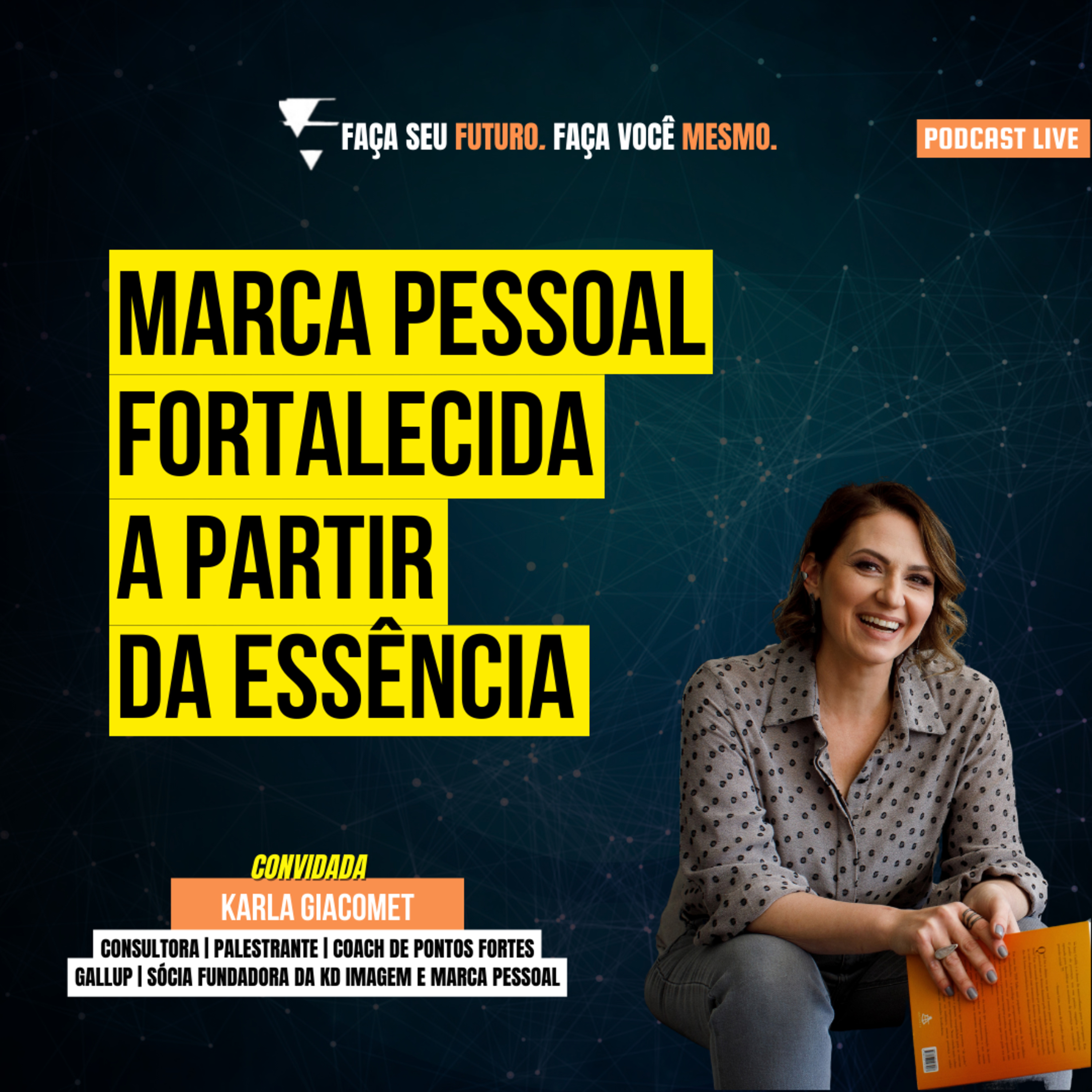 #118 Marca pessoal fortalecida a partir da essência episode artwork