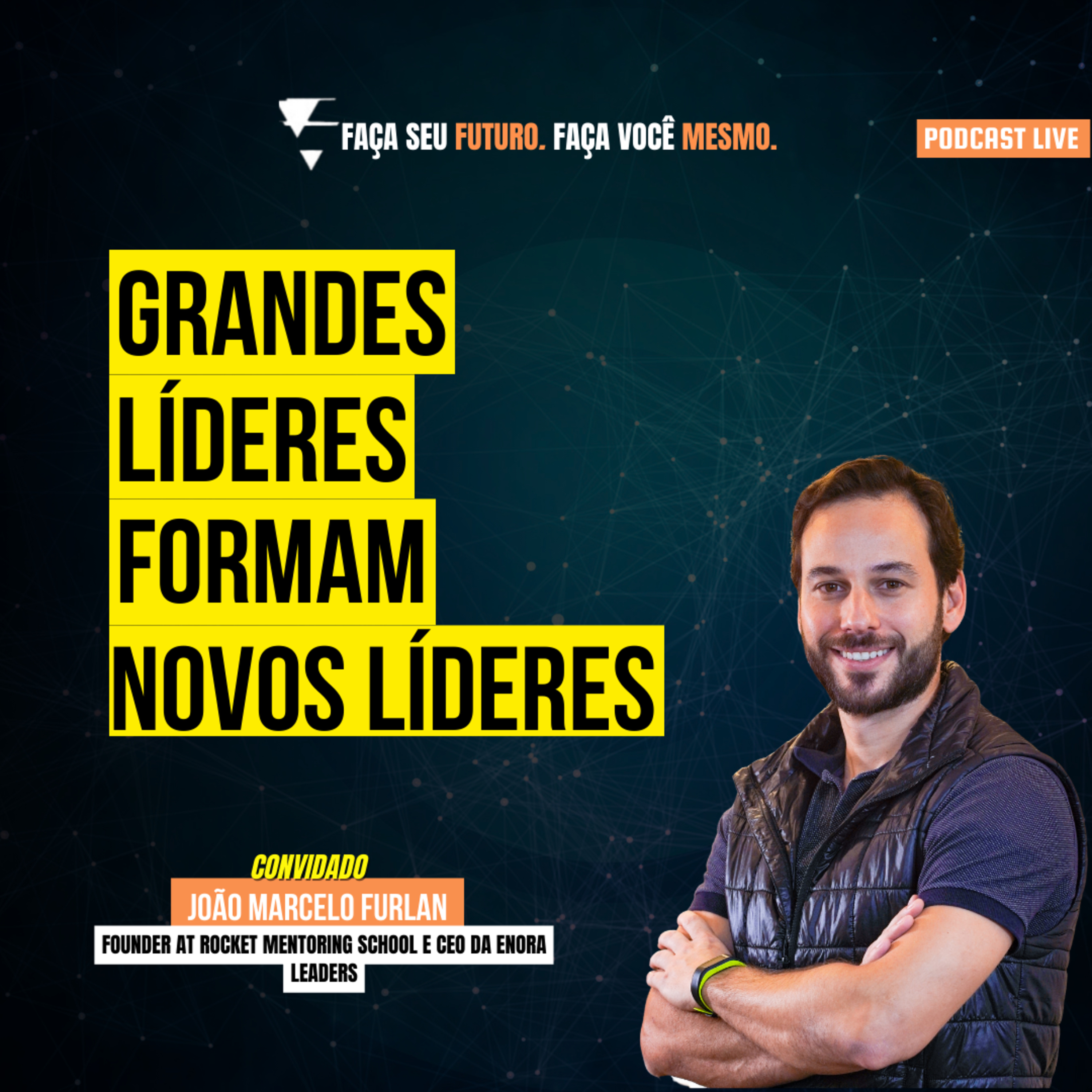 #121 Grandes Líderes formam novos líderes episode artwork