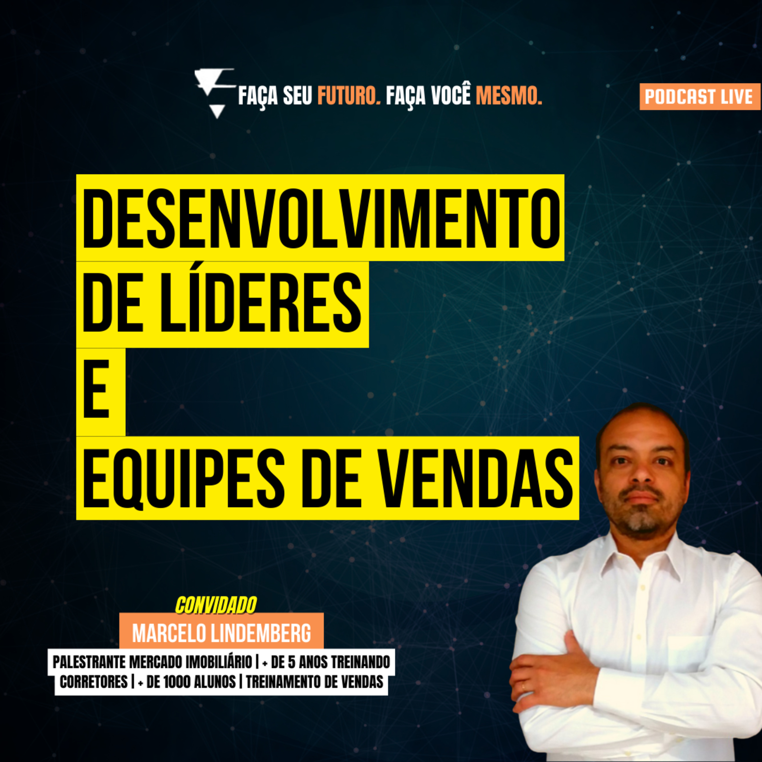 #125 Desenvolvimento de líderes e equipes de vendas episode artwork
