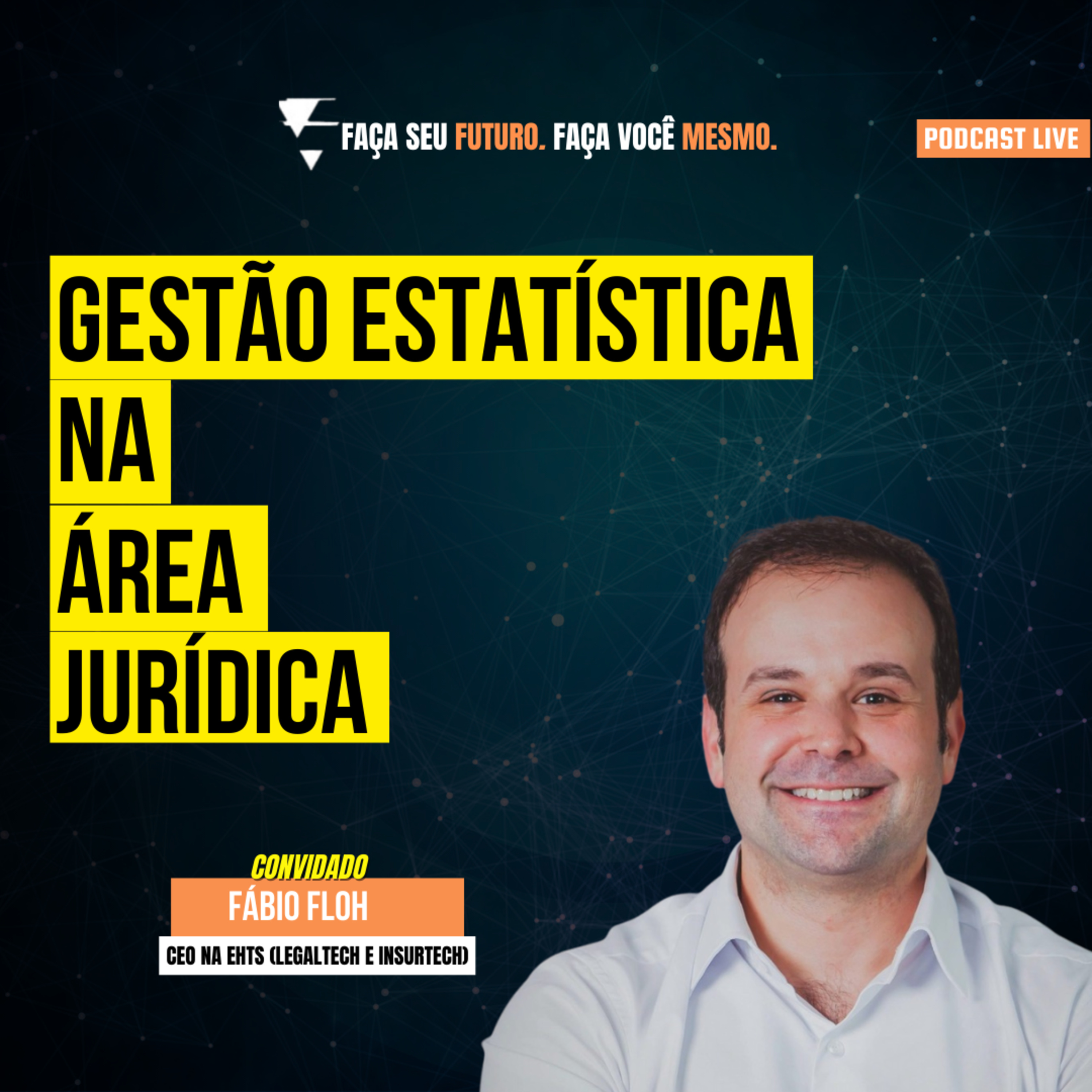 Faça seu Futuro. Faça você mesmo.