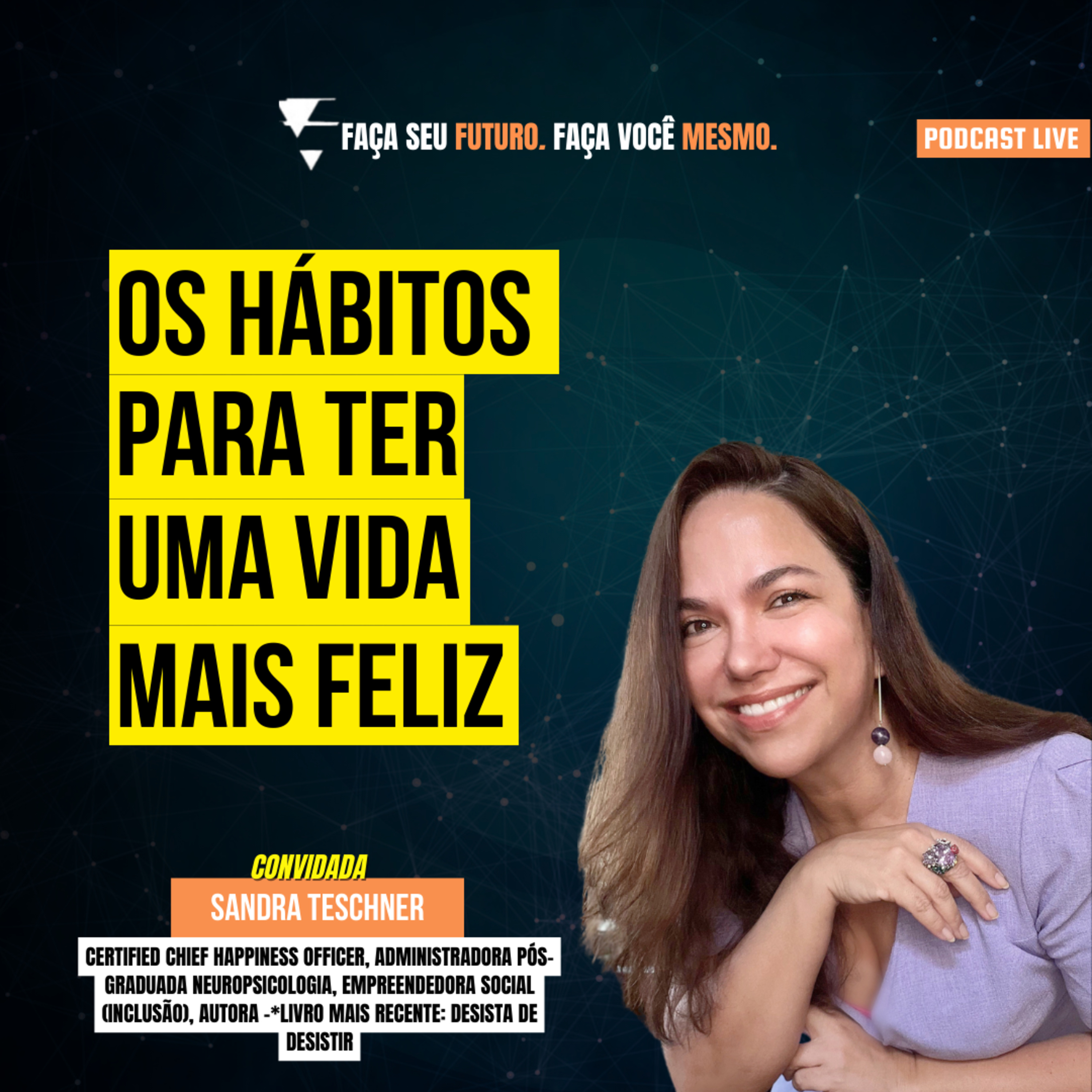 #142 Os hábitos para ter uma vida mais feliz episode artwork