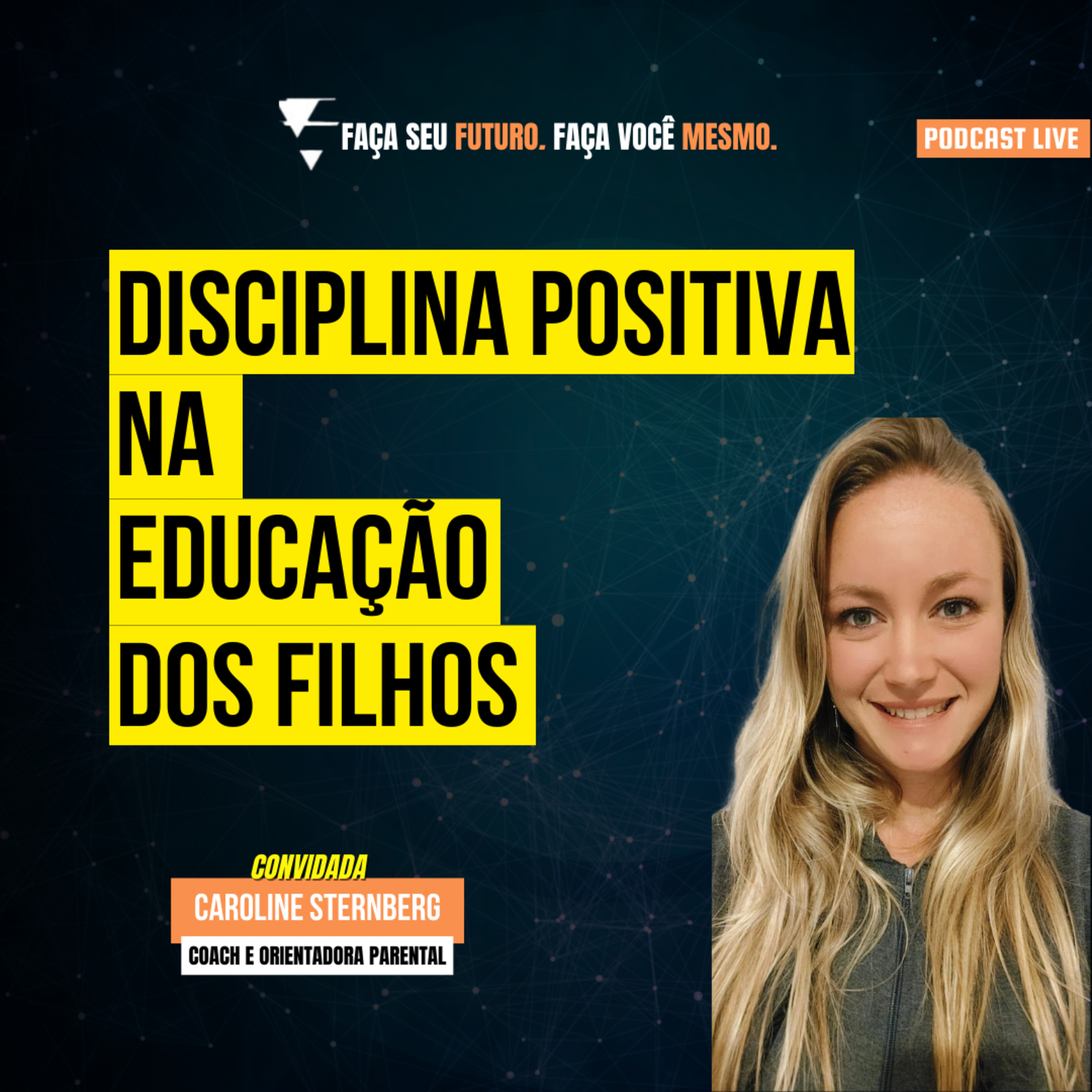 #144 Disciplina positiva na educação dos filhos episode artwork
