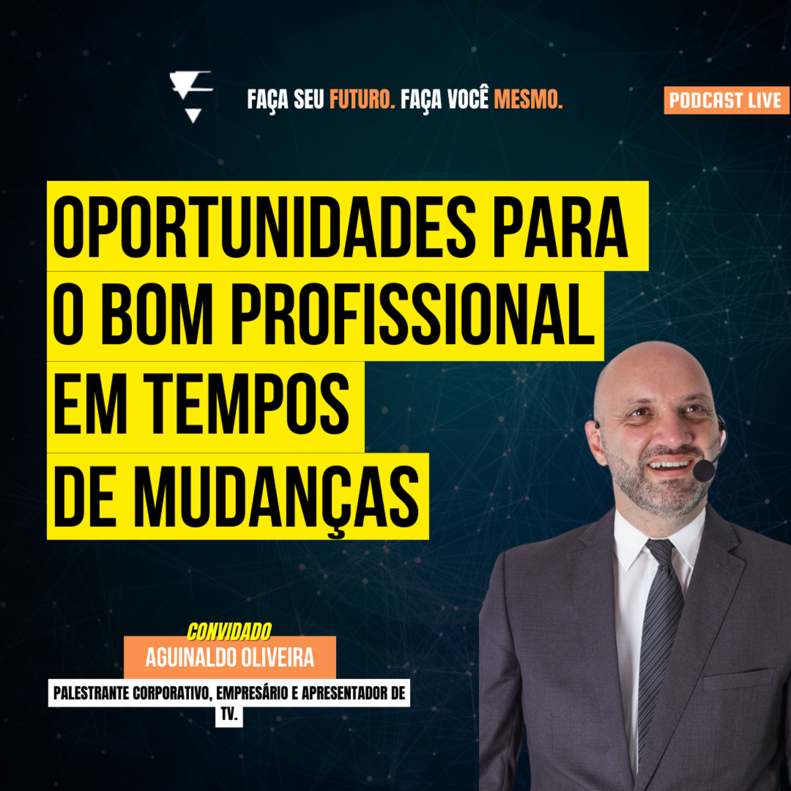 Faça seu Futuro. Faça você mesmo.