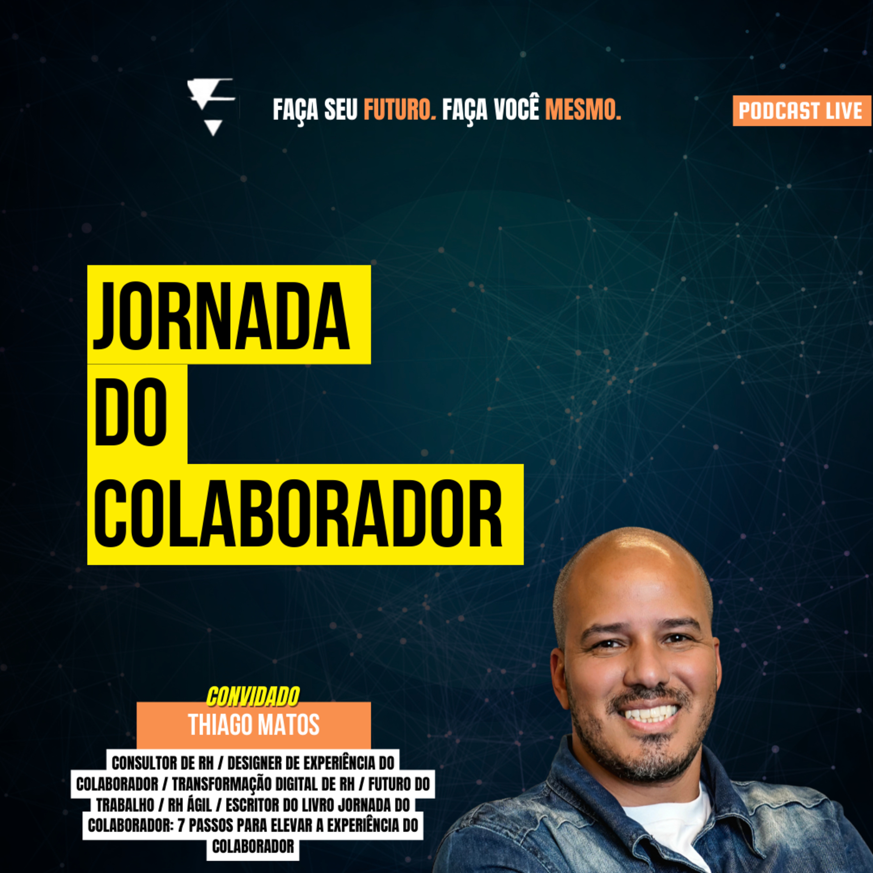 Faça seu Futuro. Faça você mesmo.