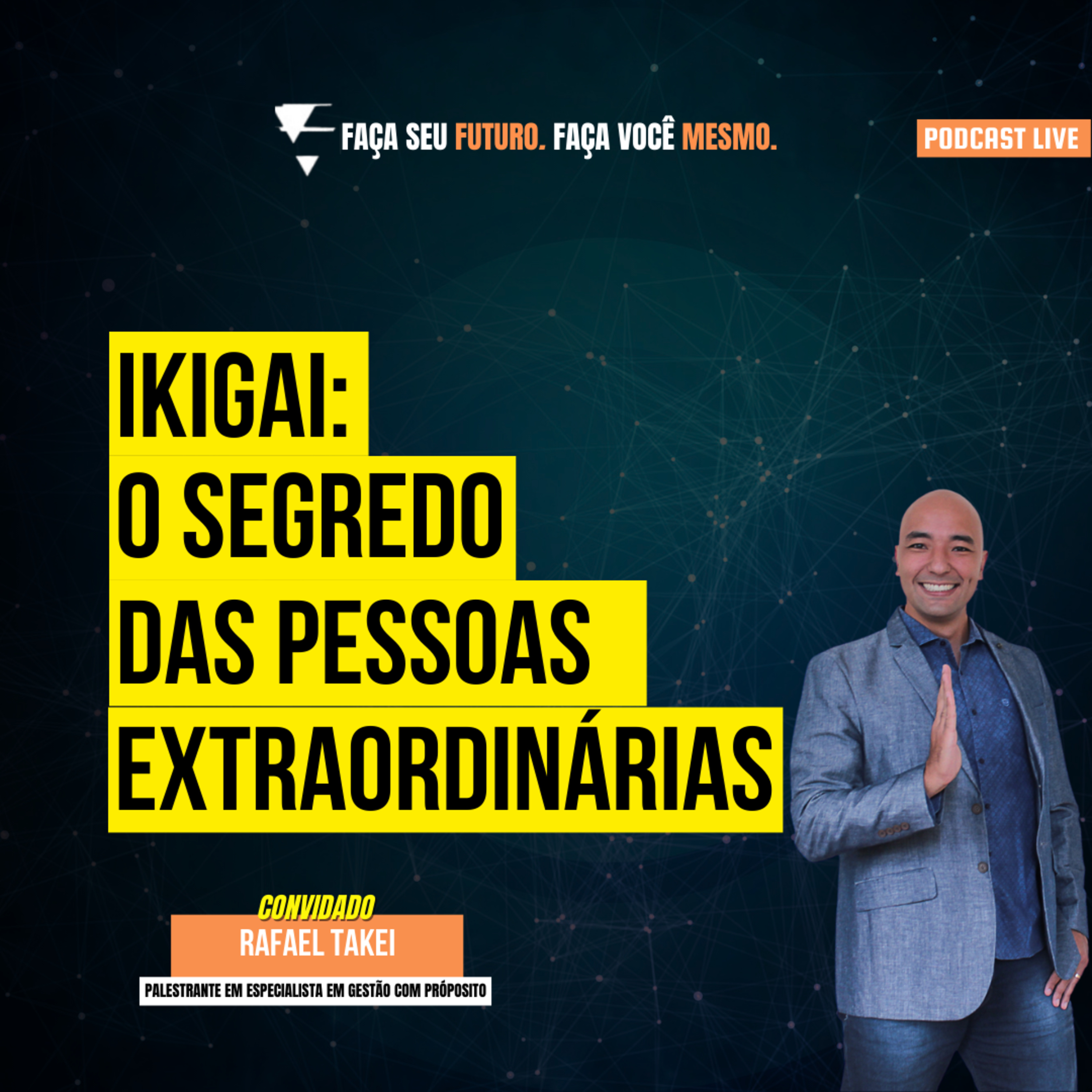 Faça seu Futuro. Faça você mesmo.