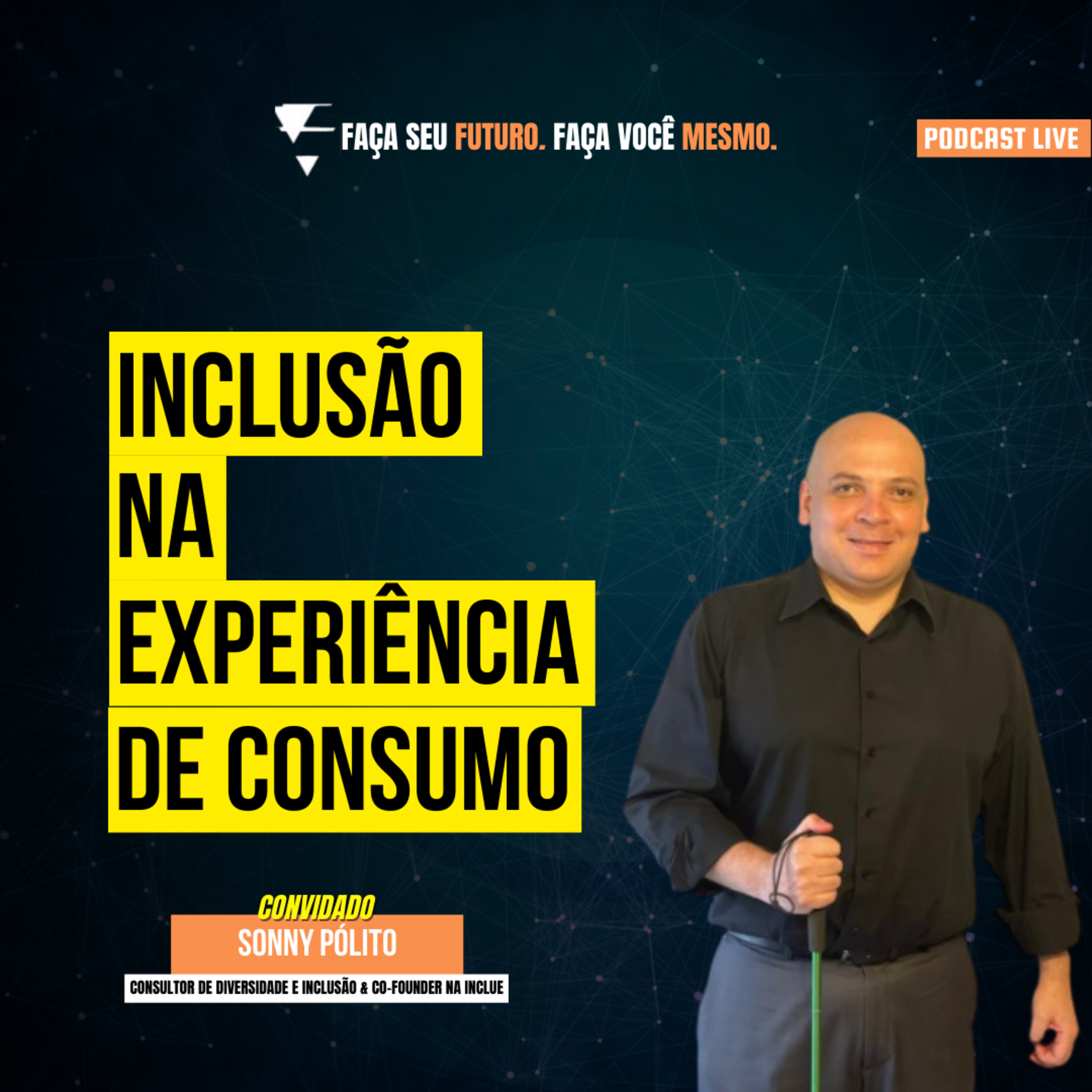 #178 Inclusão na experiência de consumo episode artwork