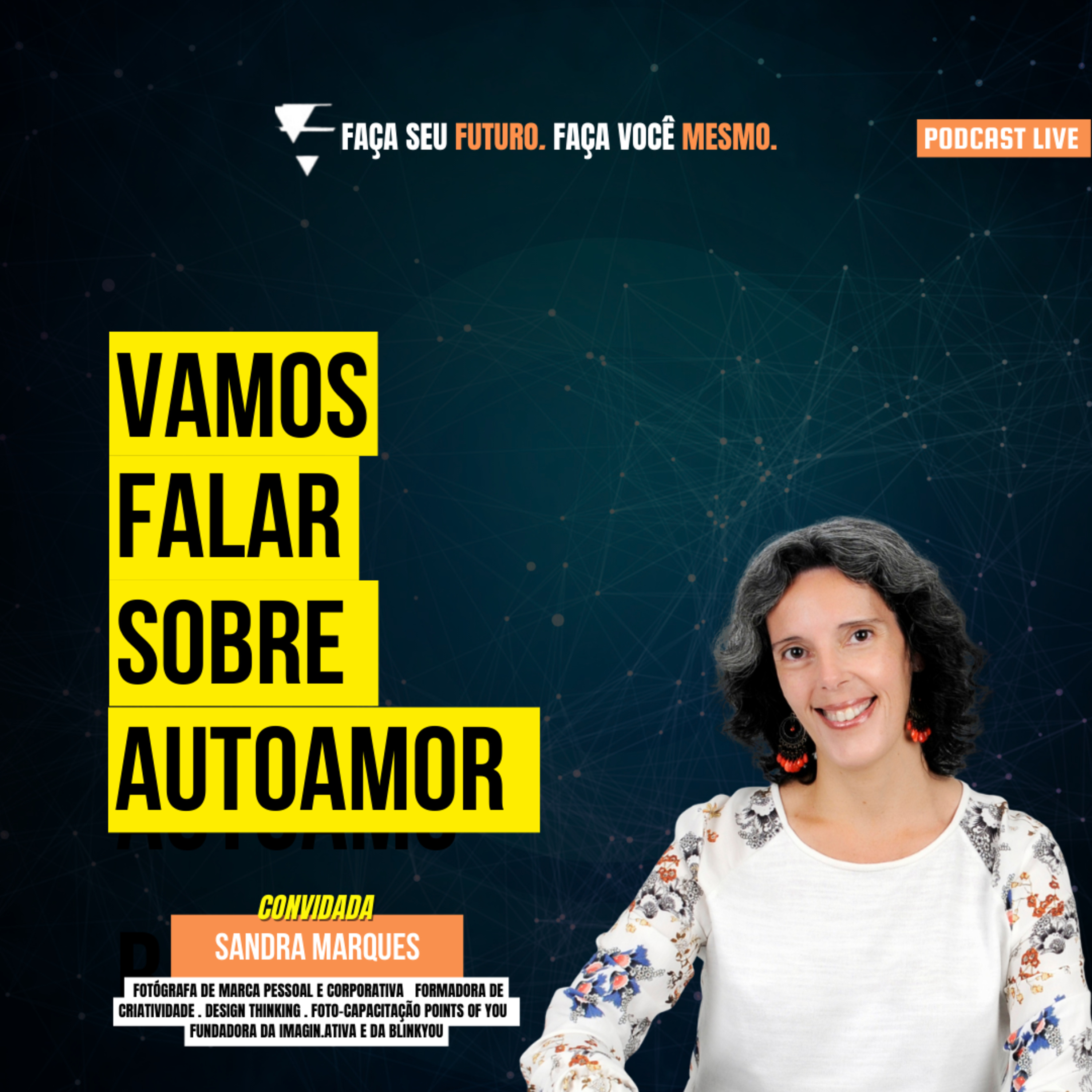 Faça seu Futuro. Faça você mesmo.