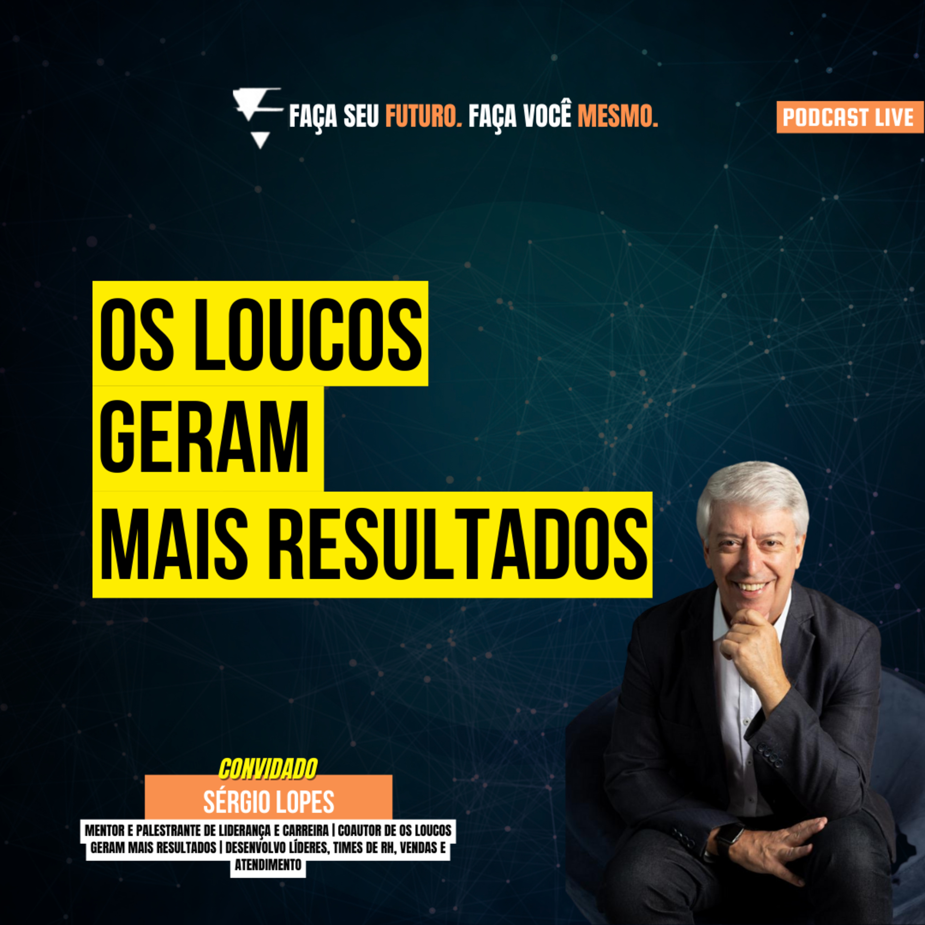 #190 Os loucos geram mais resultados episode artwork