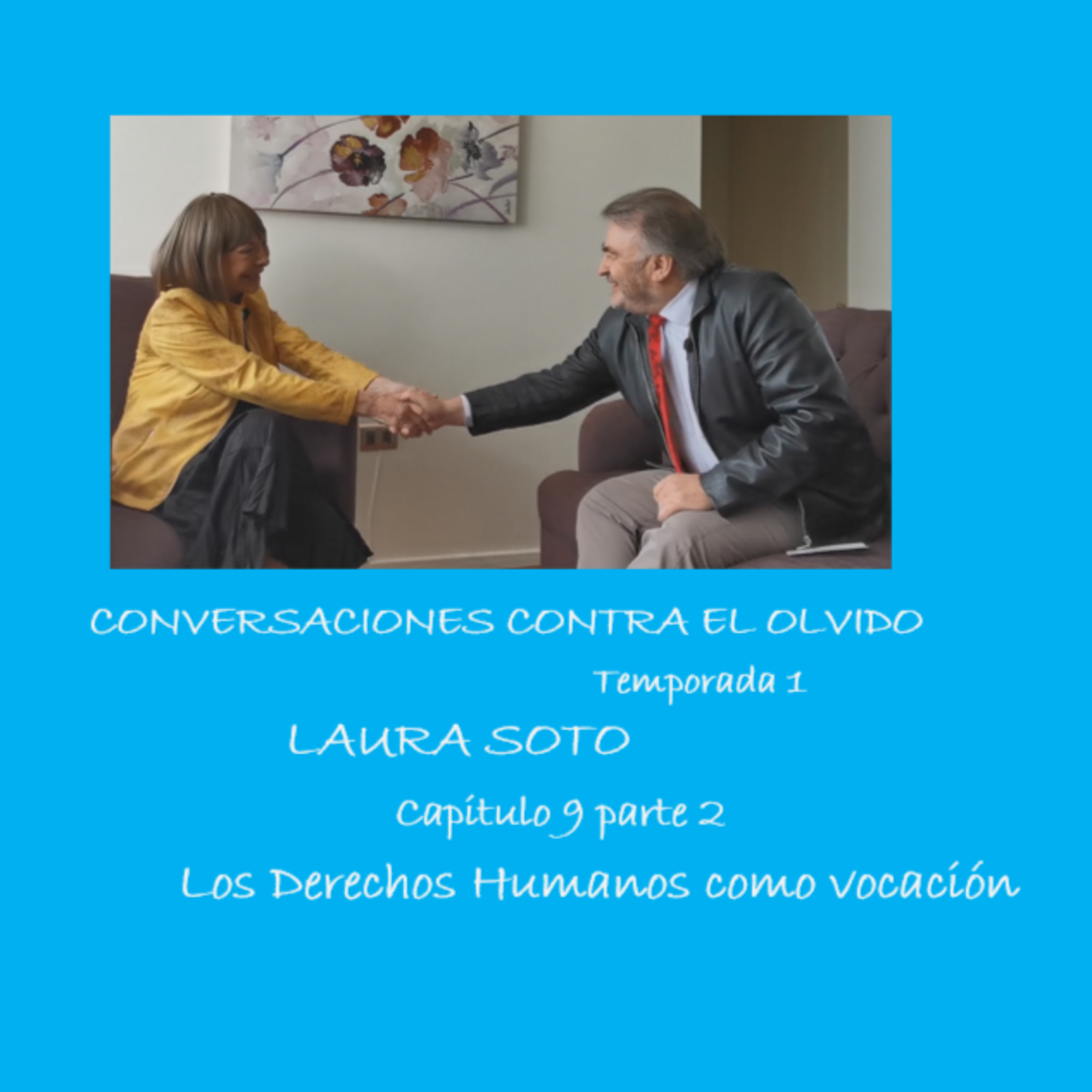 CONVERSACIONES CONTRA EL OLVIDO