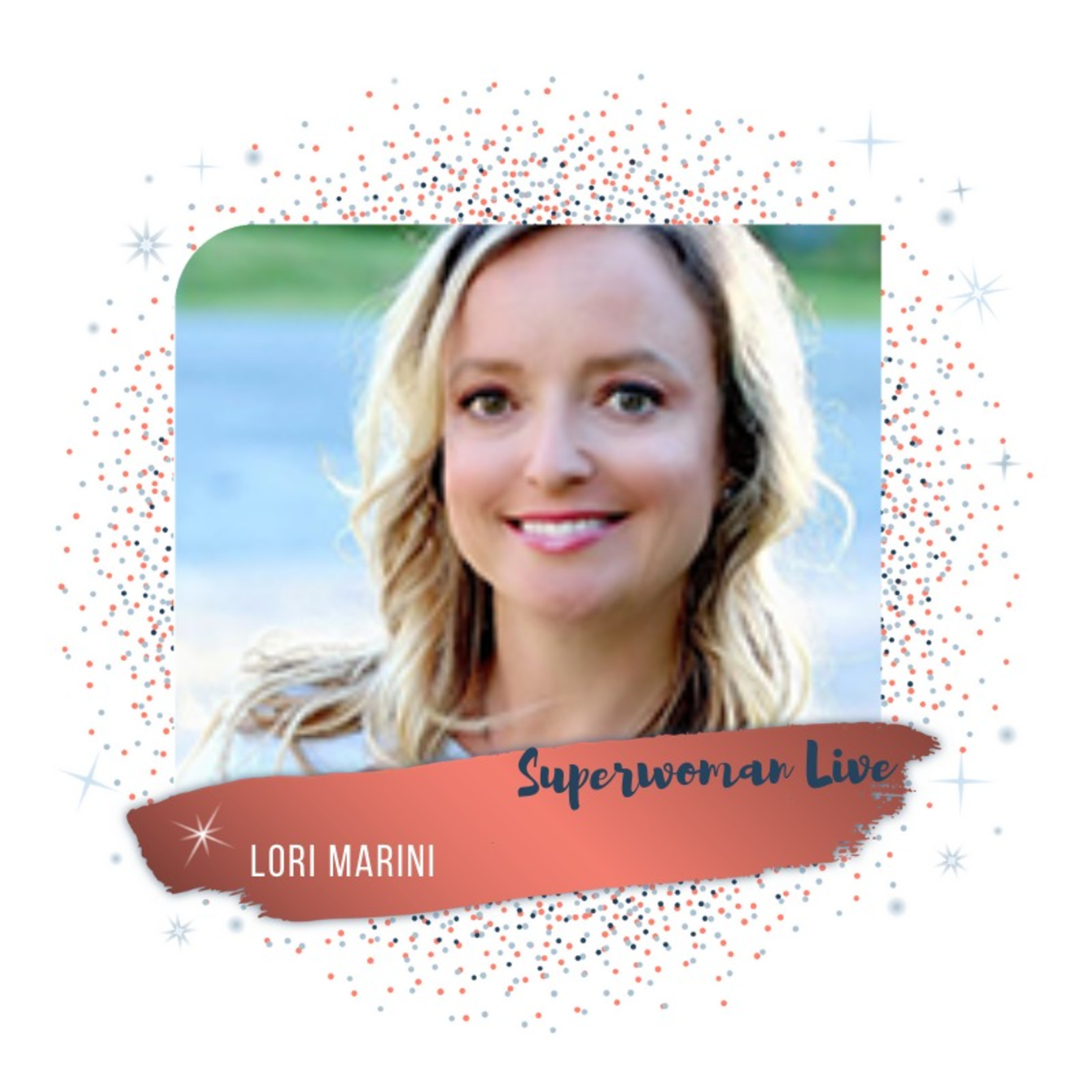 4.1 How to live an amazing life post-trauma with Lori Marini episode artwork