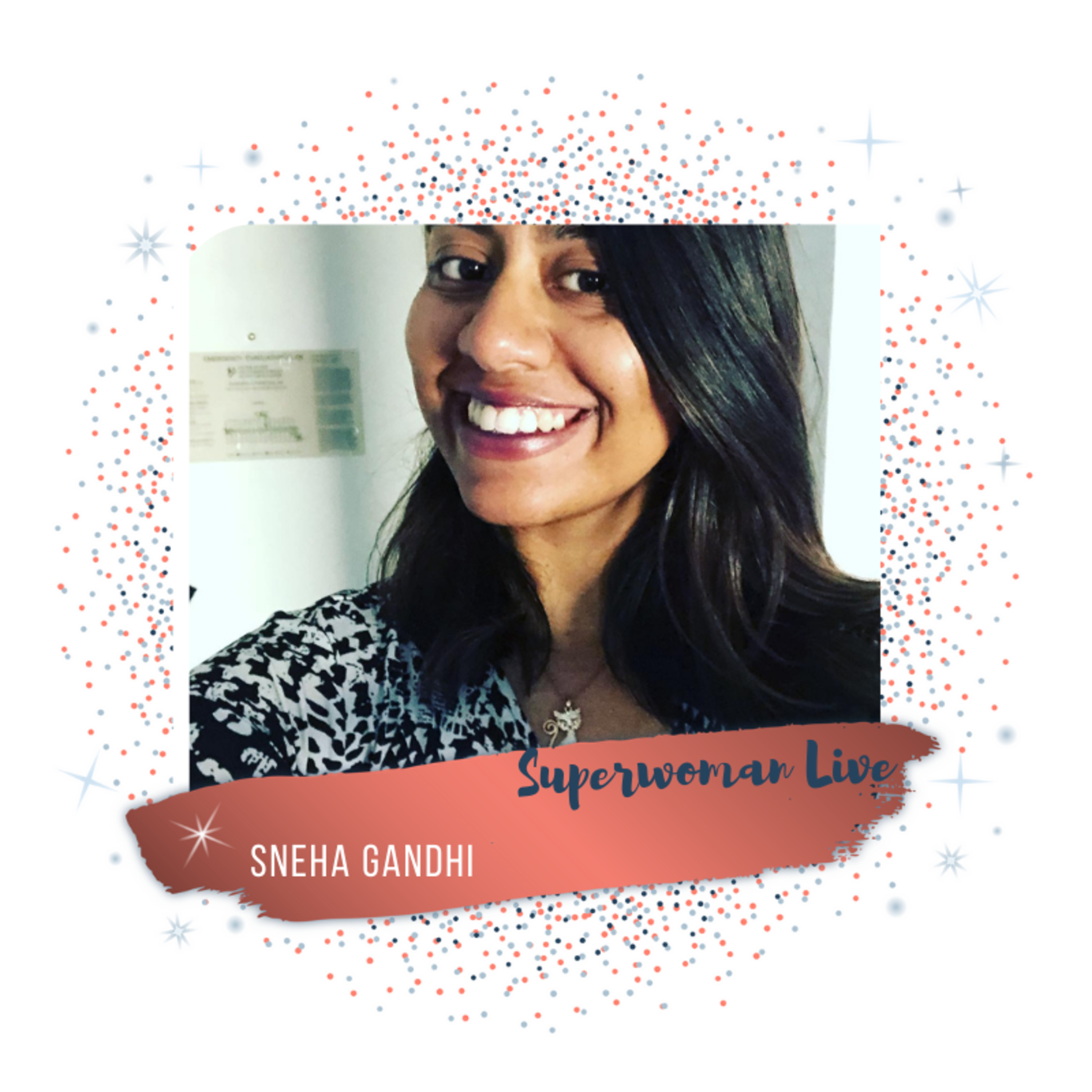 6.12 Helping students and Millennial women, tackle the ups and downs of learning and life with Sneha Gandhi White  episode artwork
