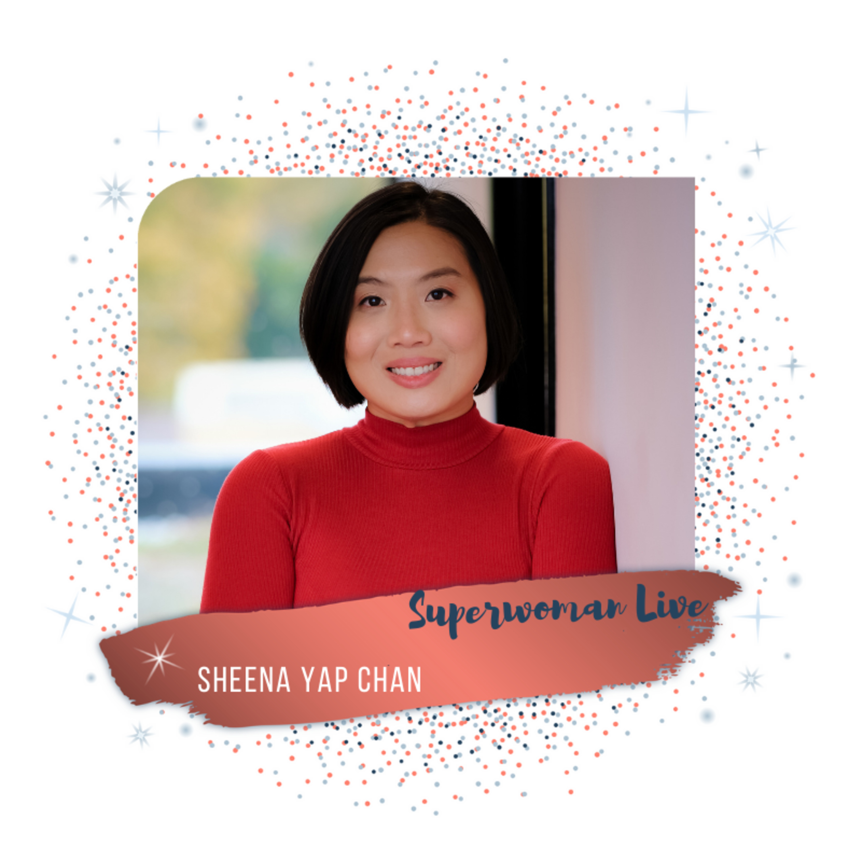 6.4 Helping women boost their confidence with Sheena Yap Chan episode artwork