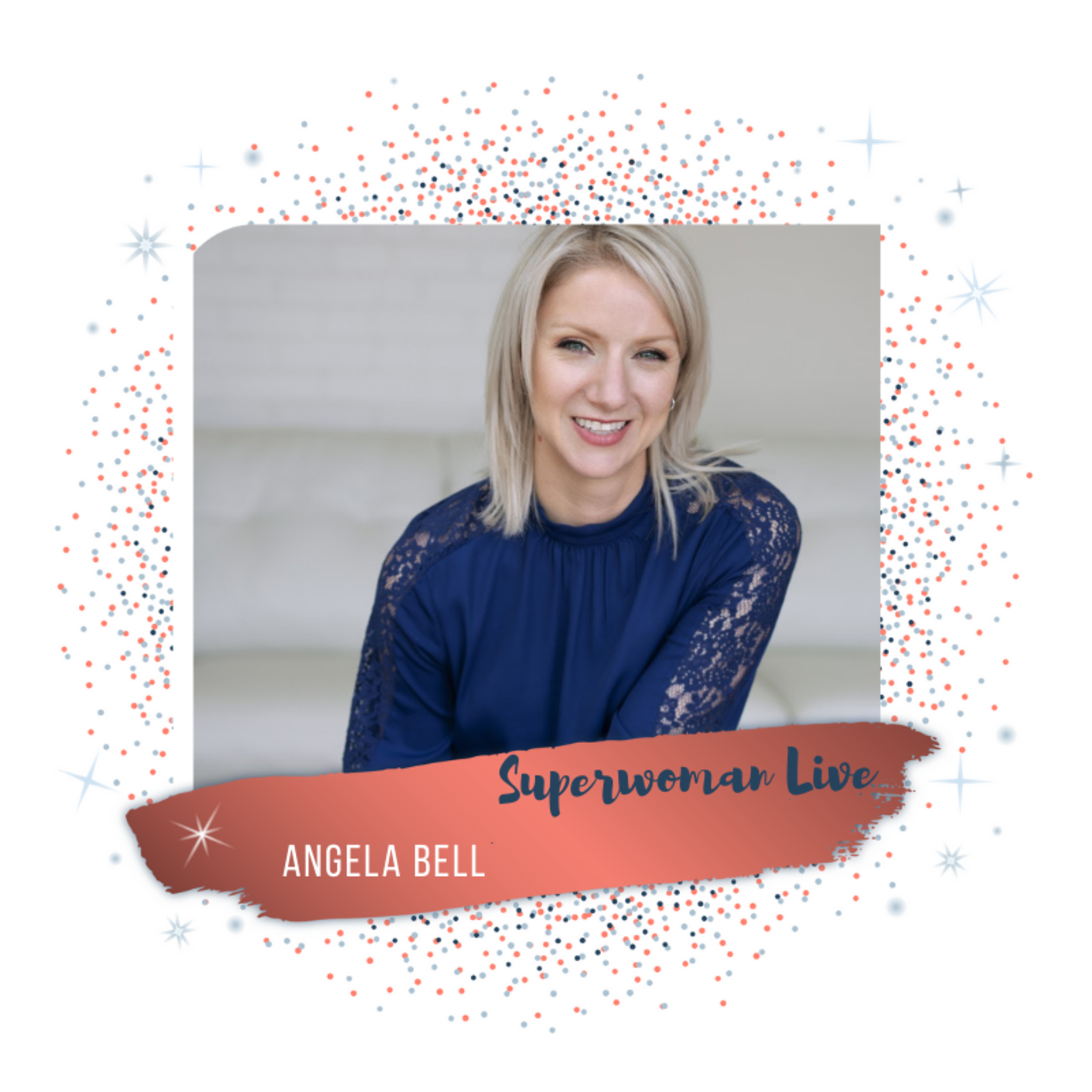 7.7 Finding the tribe who believes in you with Angela Bell episode artwork