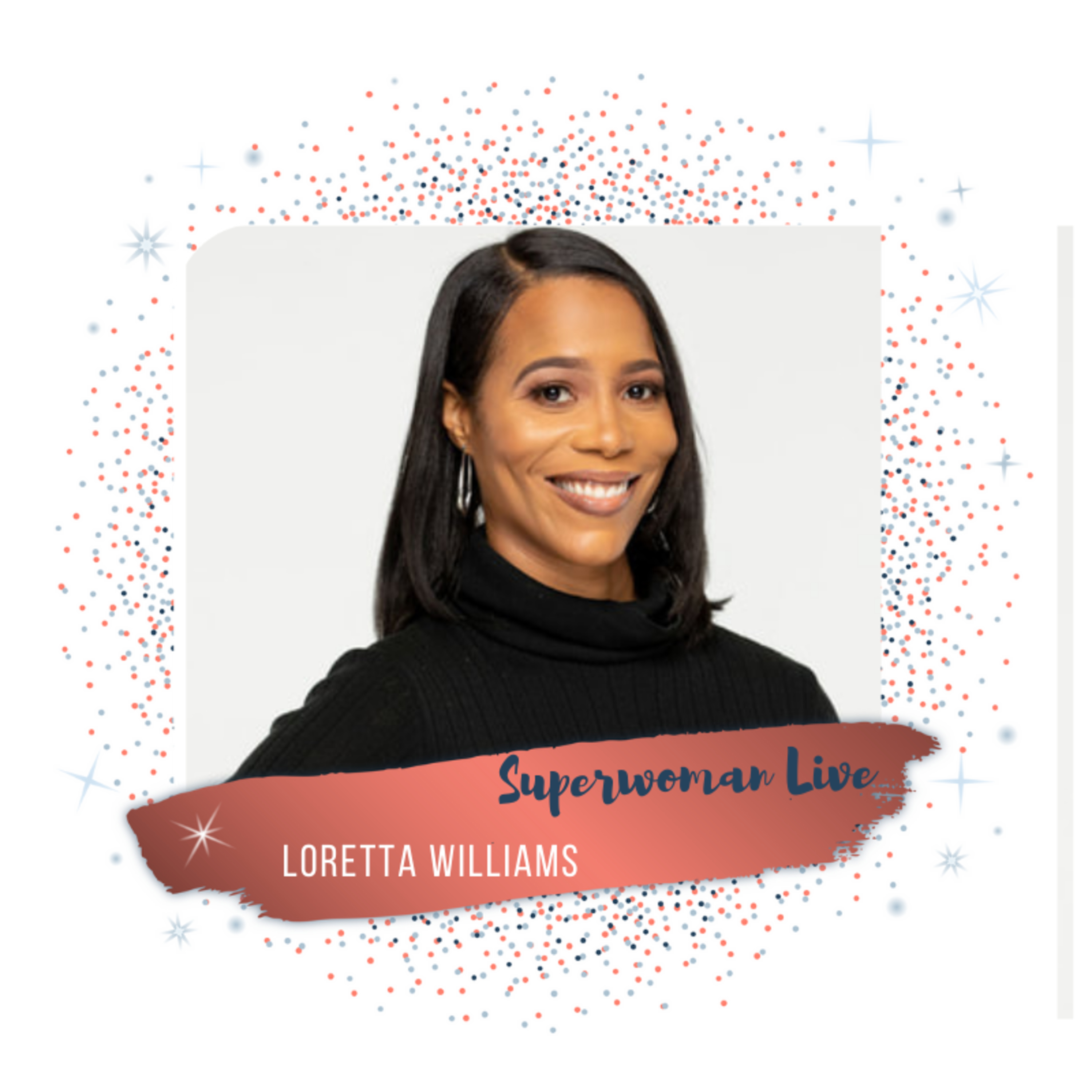 7.10 Putting your foot in the door entry level with Loretta Williams episode artwork