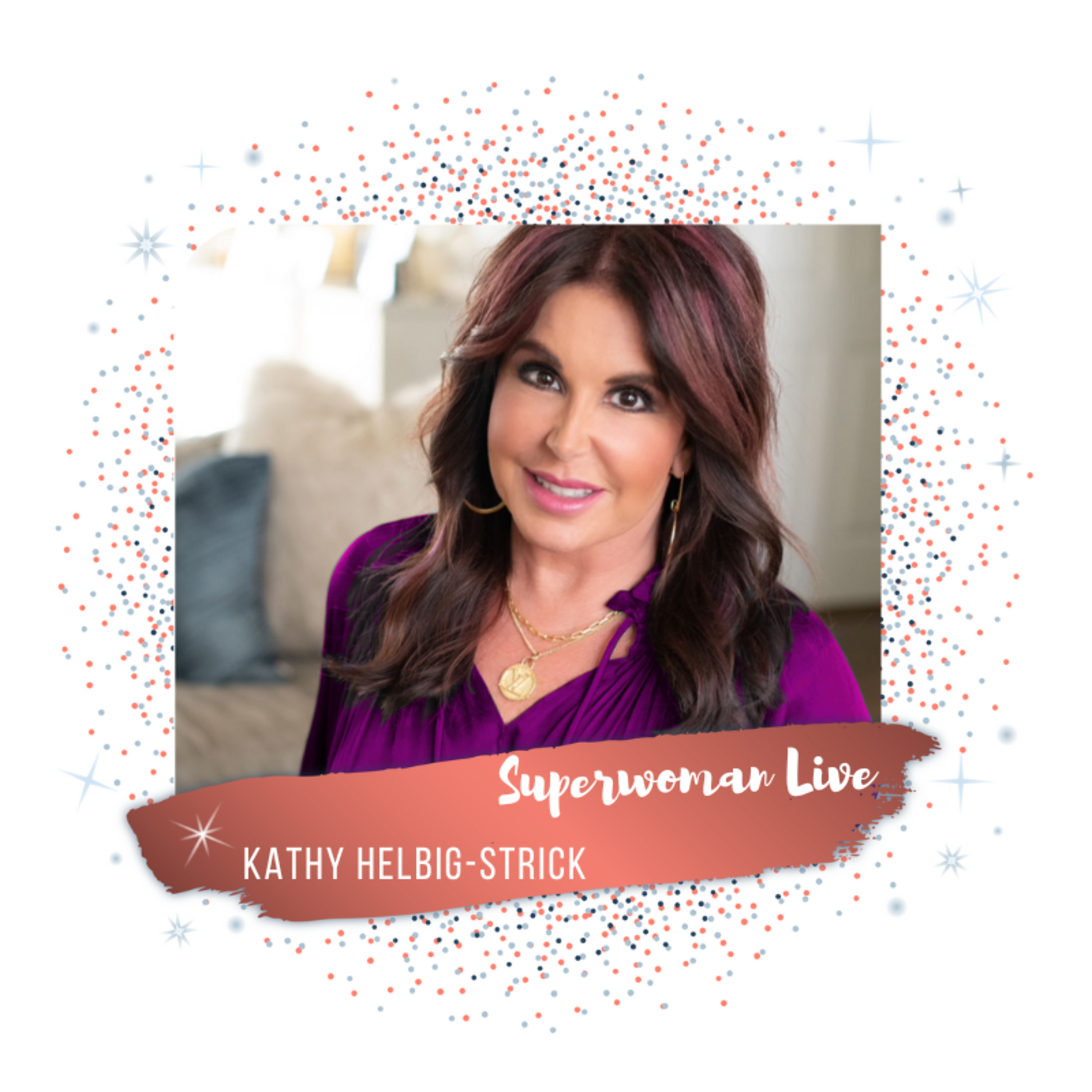 12.2 Giving People a Platform to be Successful with Kathy Helbig-Strick episode artwork
