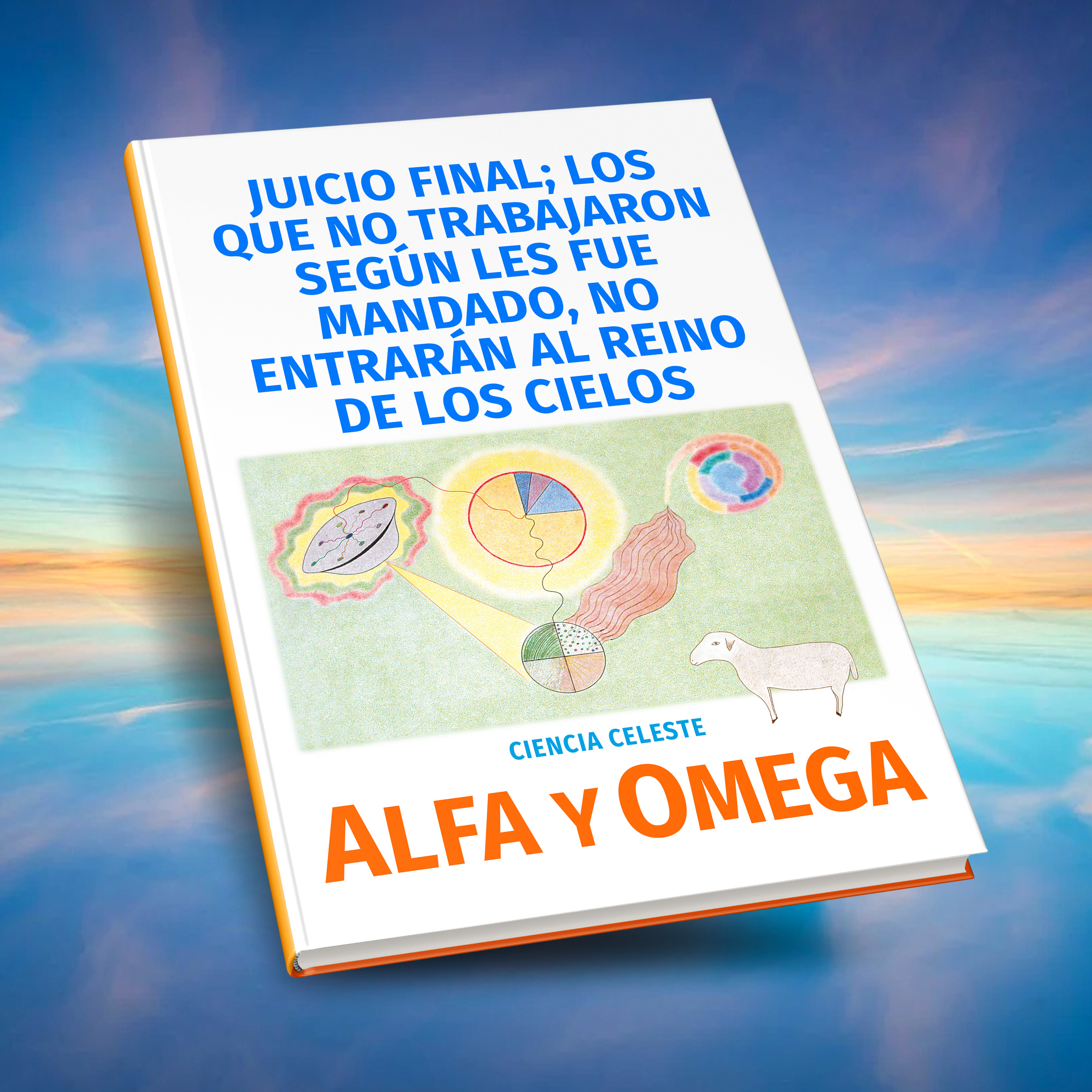 Alfa y Omega - La Ciencia Celeste