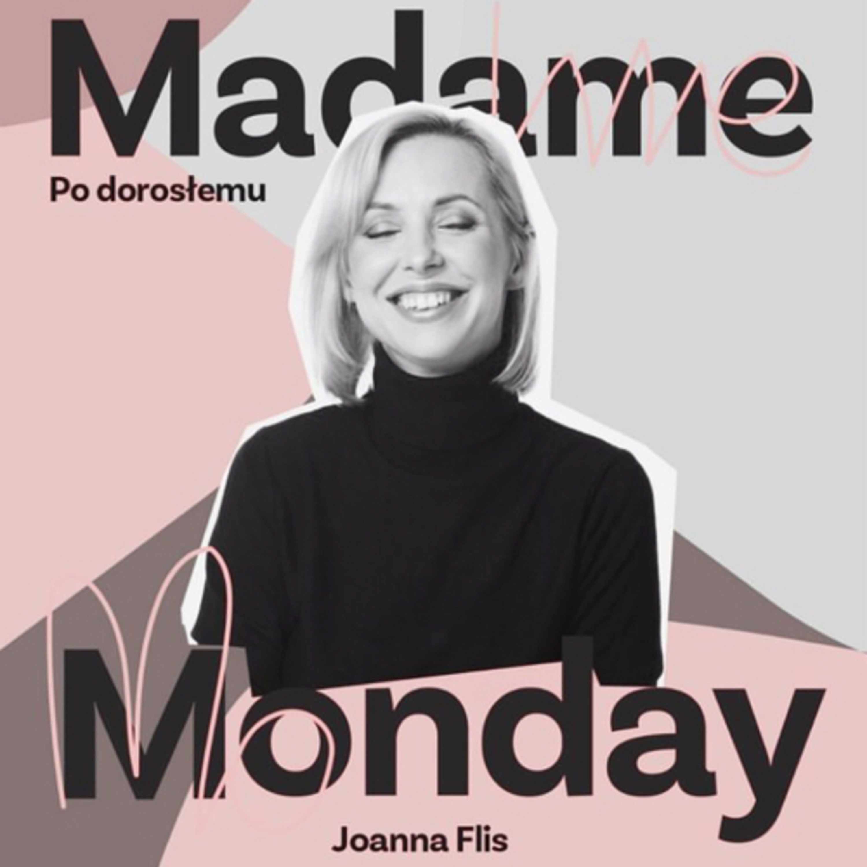 Madame Monday - po dorosłemu