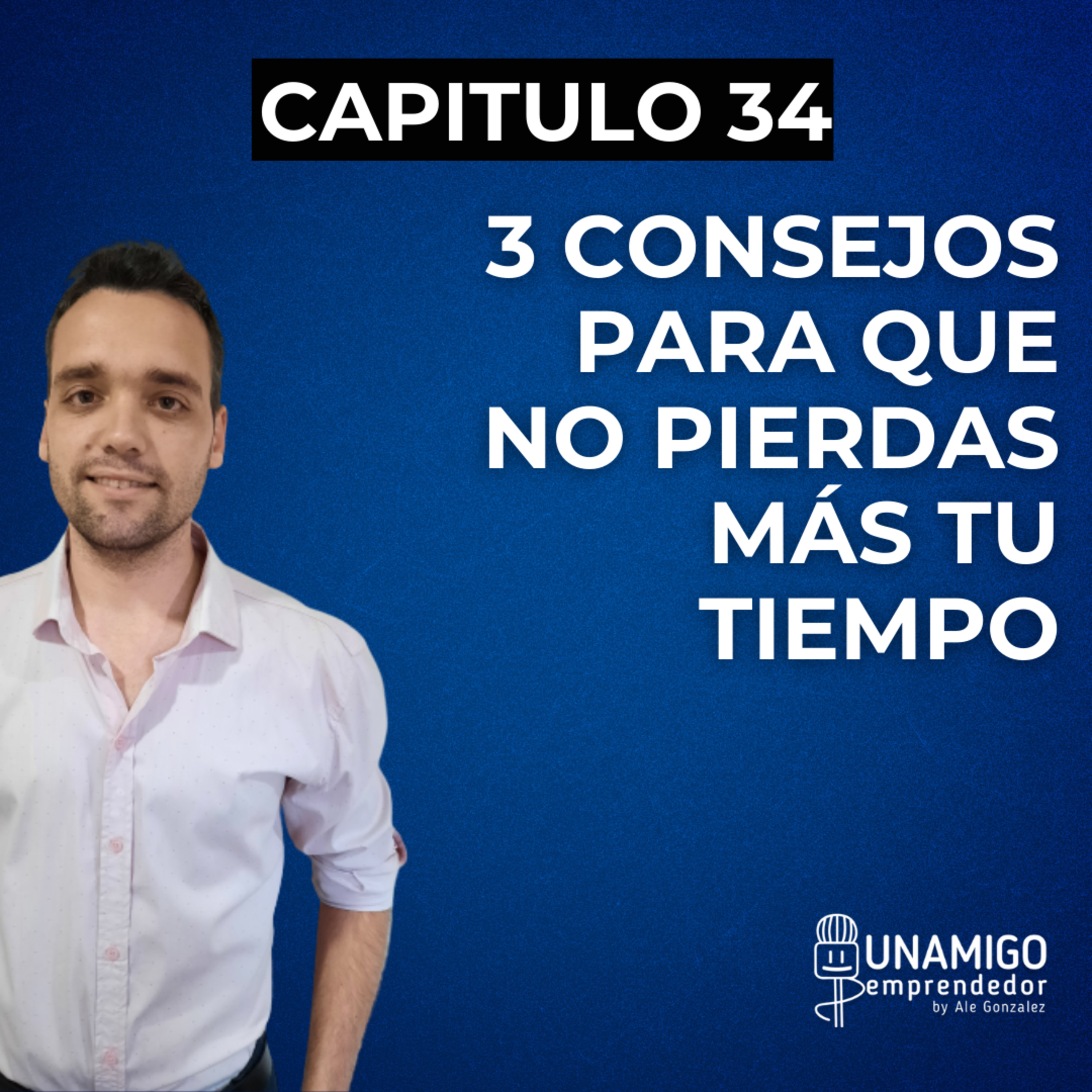 Un amigo emprendedor por Ale González
