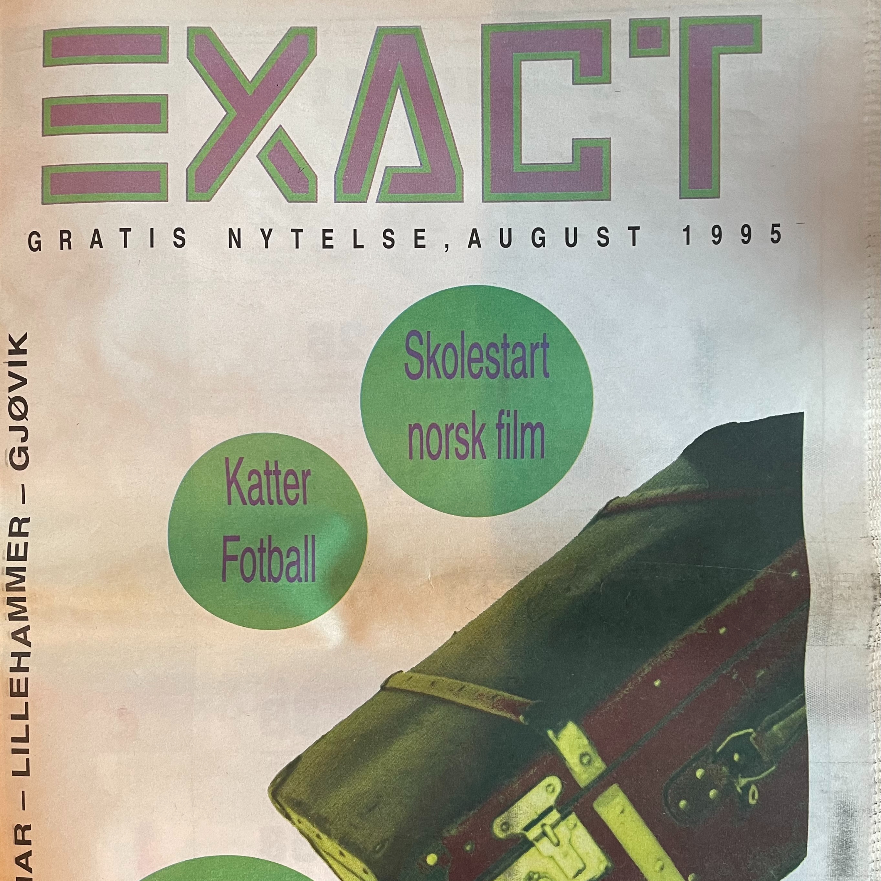 Exact - sånn det var