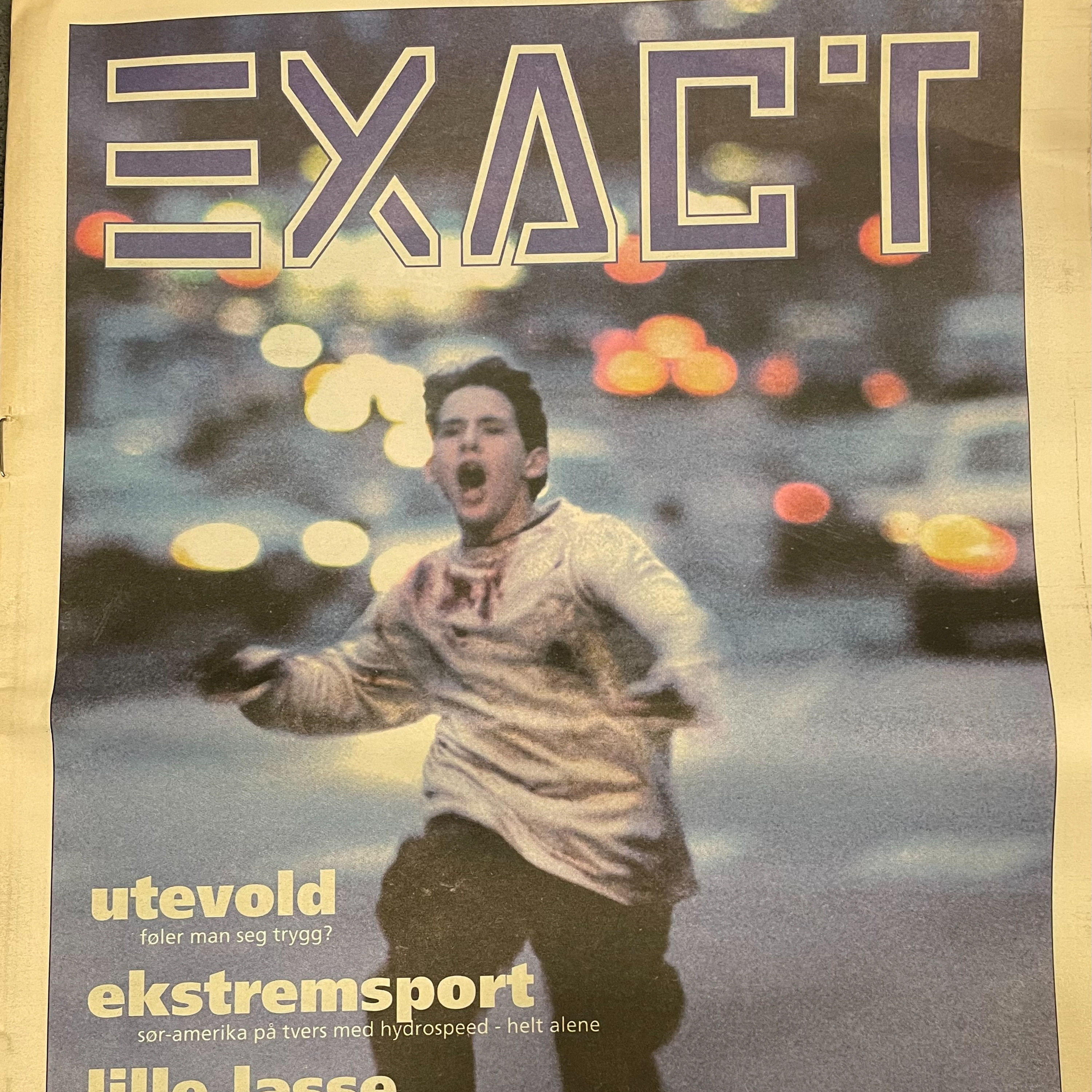 Exact - sånn det var