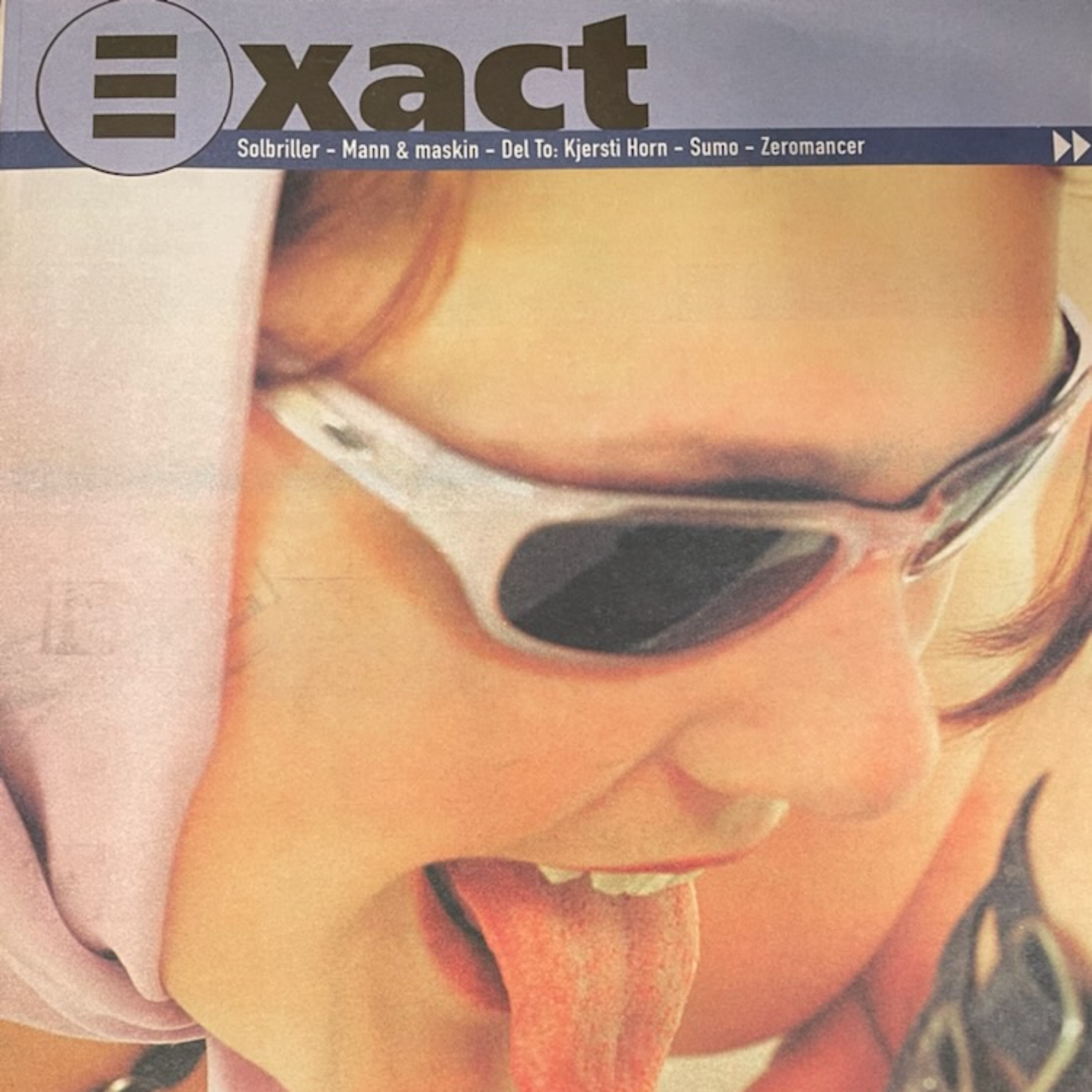 Exact - sånn det var