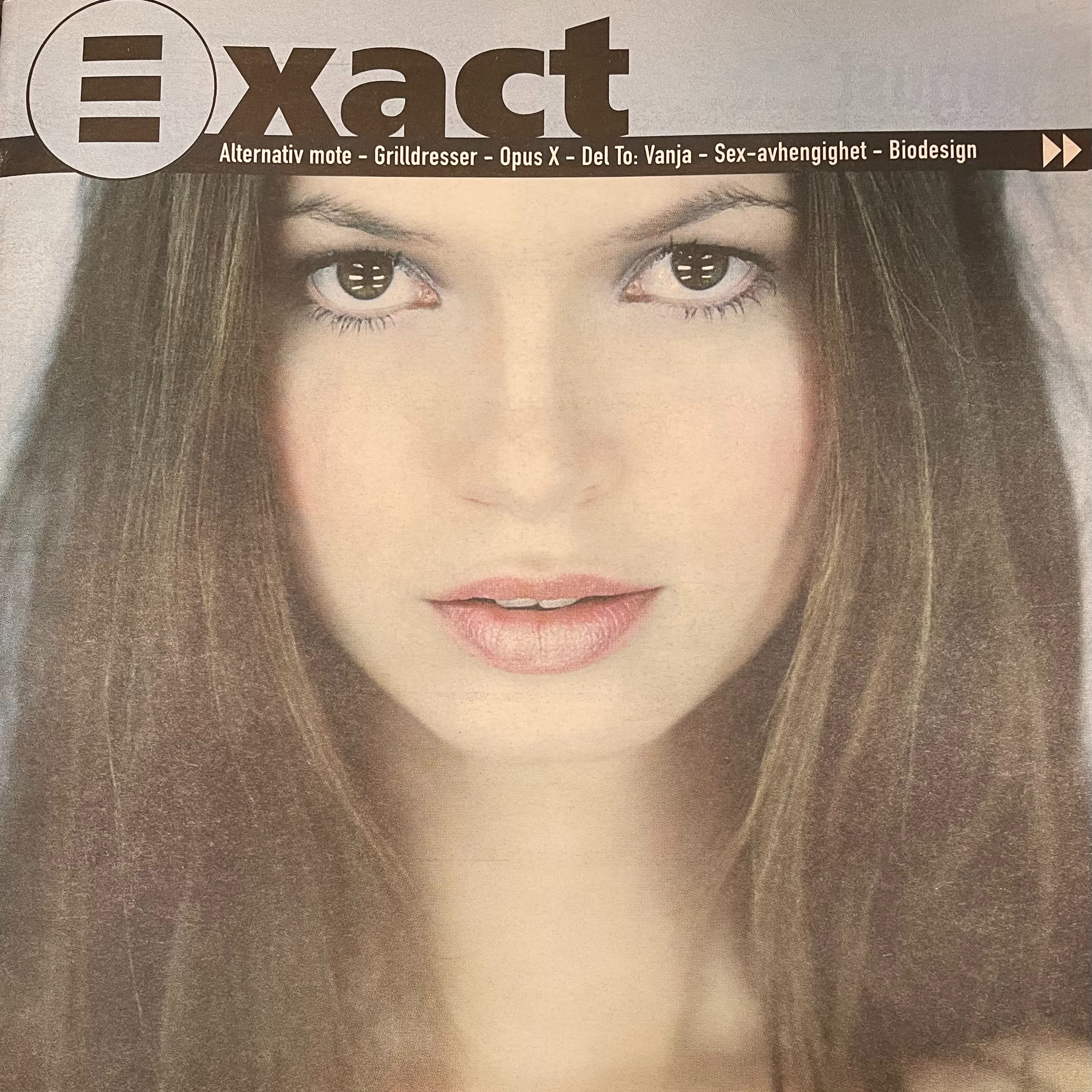 Exact - sånn det var