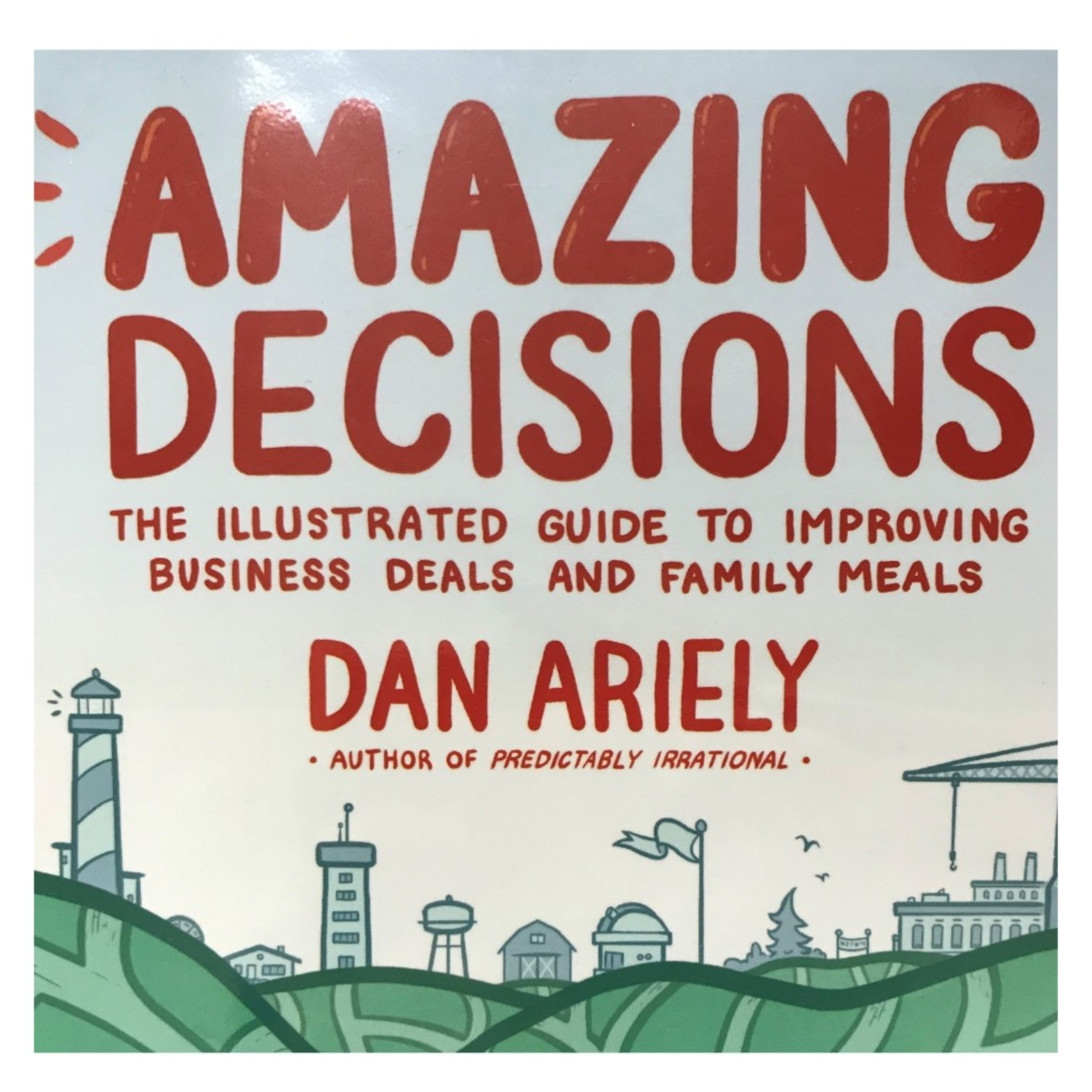 EP#013 Amazing Decision รู้และเข้าใจกระบวนการตัดสินใจของคนเรา