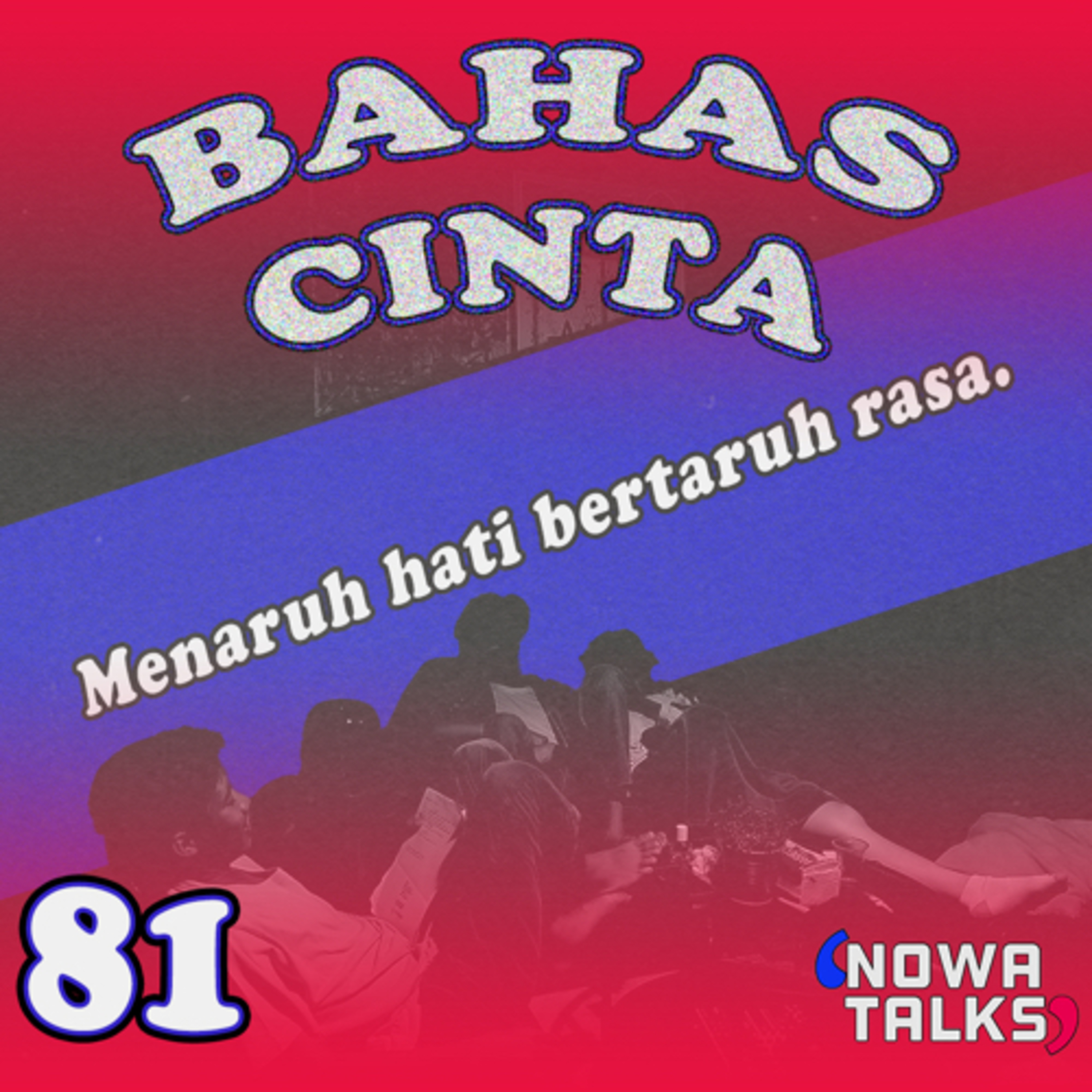 S2.Eps 81 (Bahas Cinta) Menaruh Hati Bertaruh Rasa.