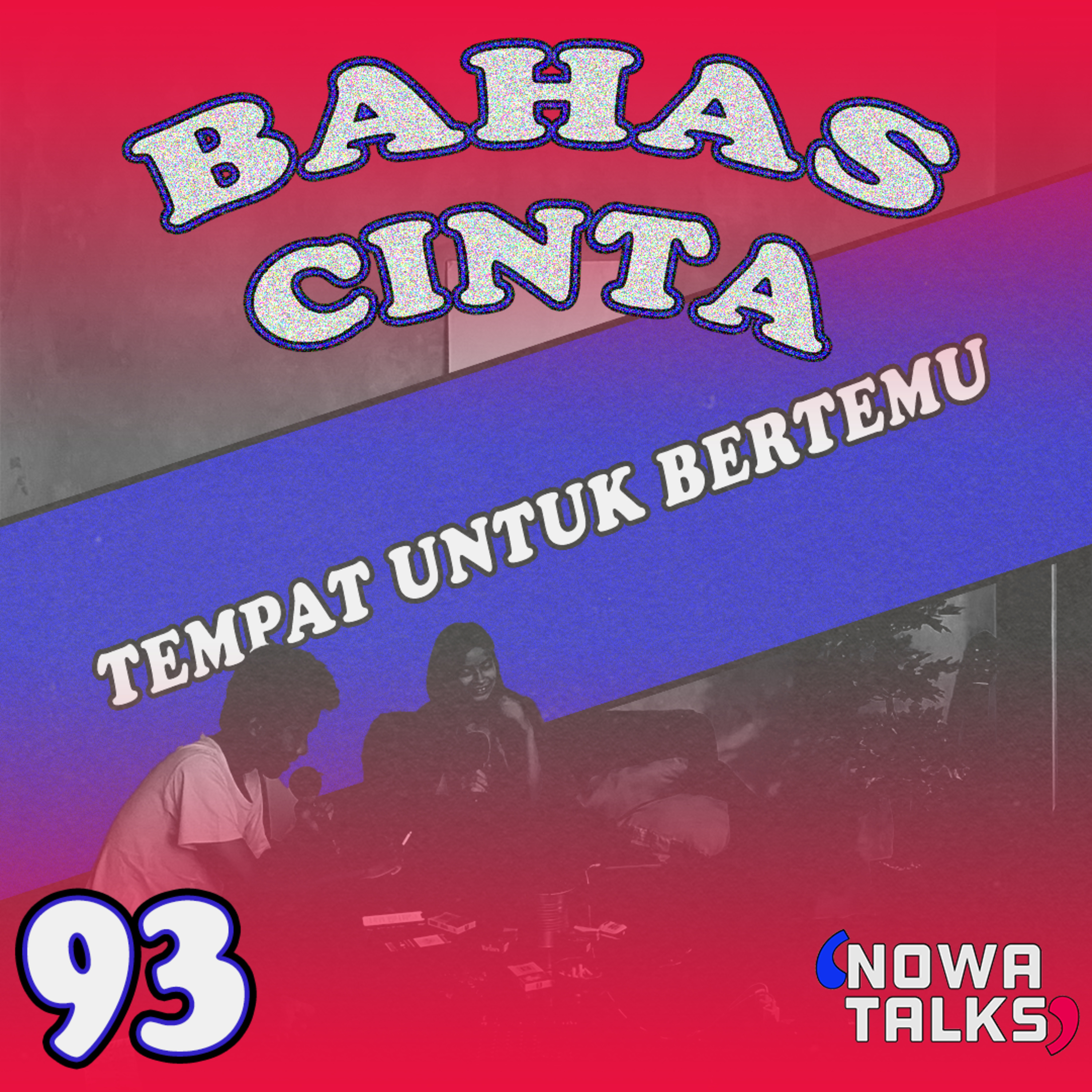S2.Eps 93 (Bahas Cinta) Tempat Untuk Bertemu.