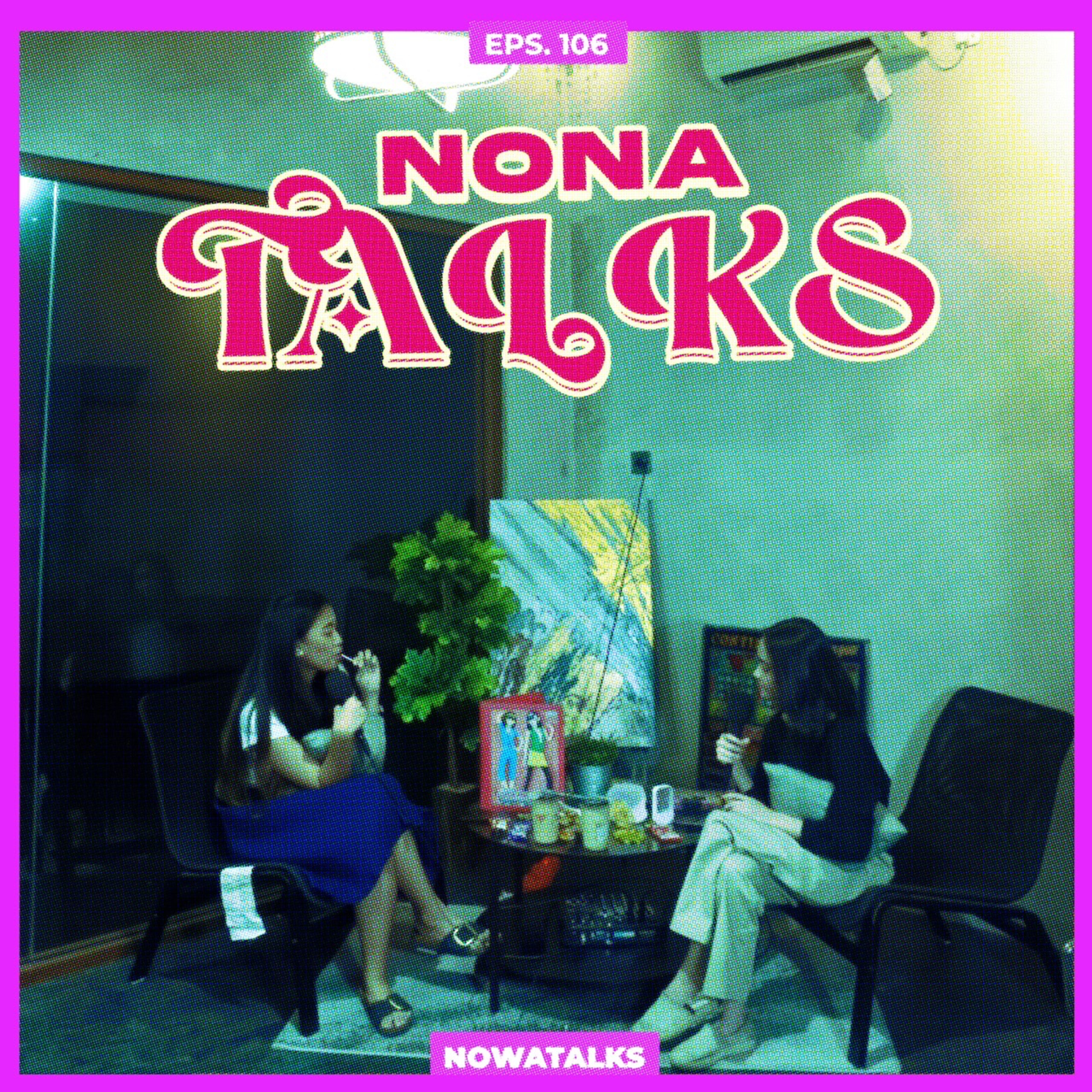 S3 Eps.106 (Nonatalks) Tinggal Kenangan.