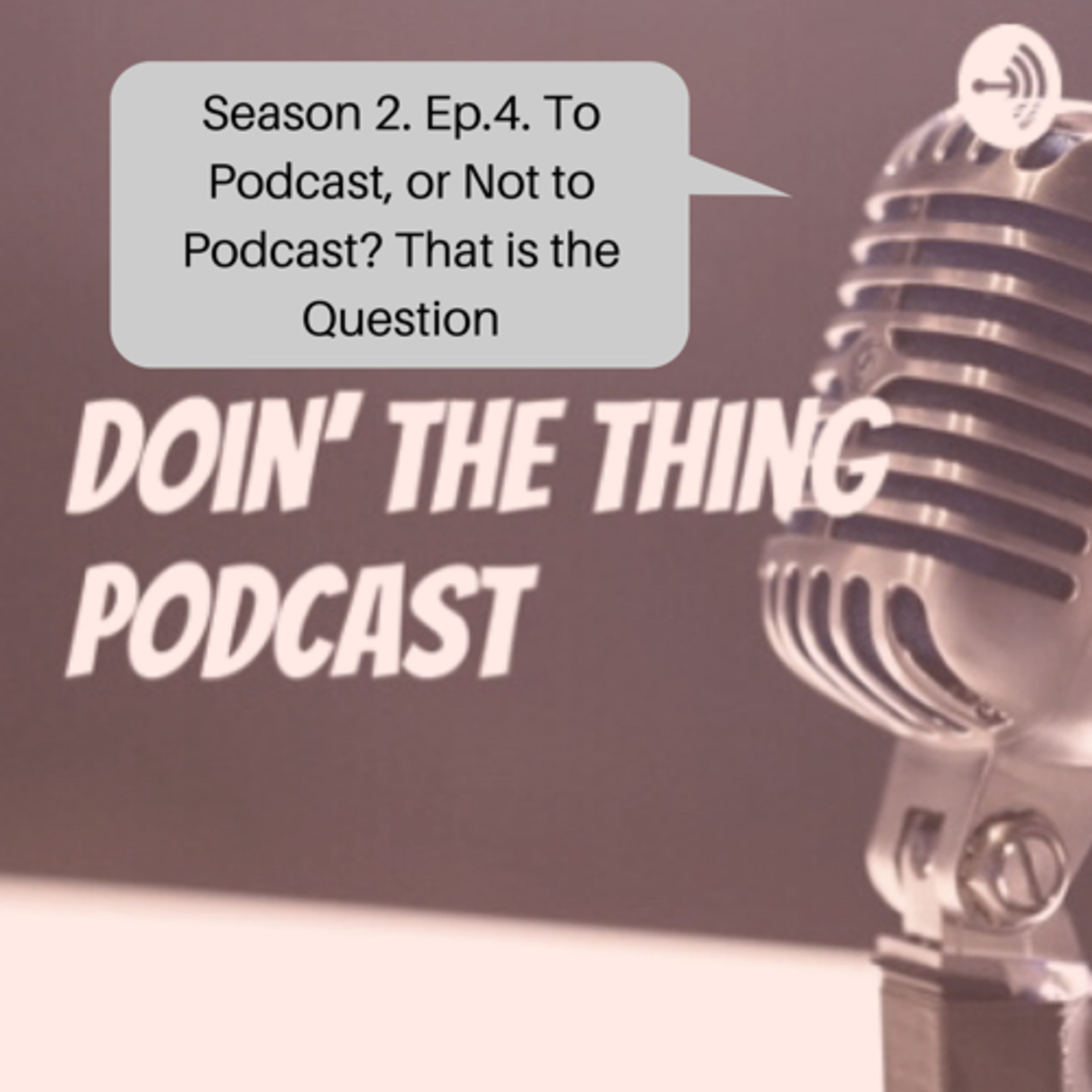 Doin\' the Thing Podcast