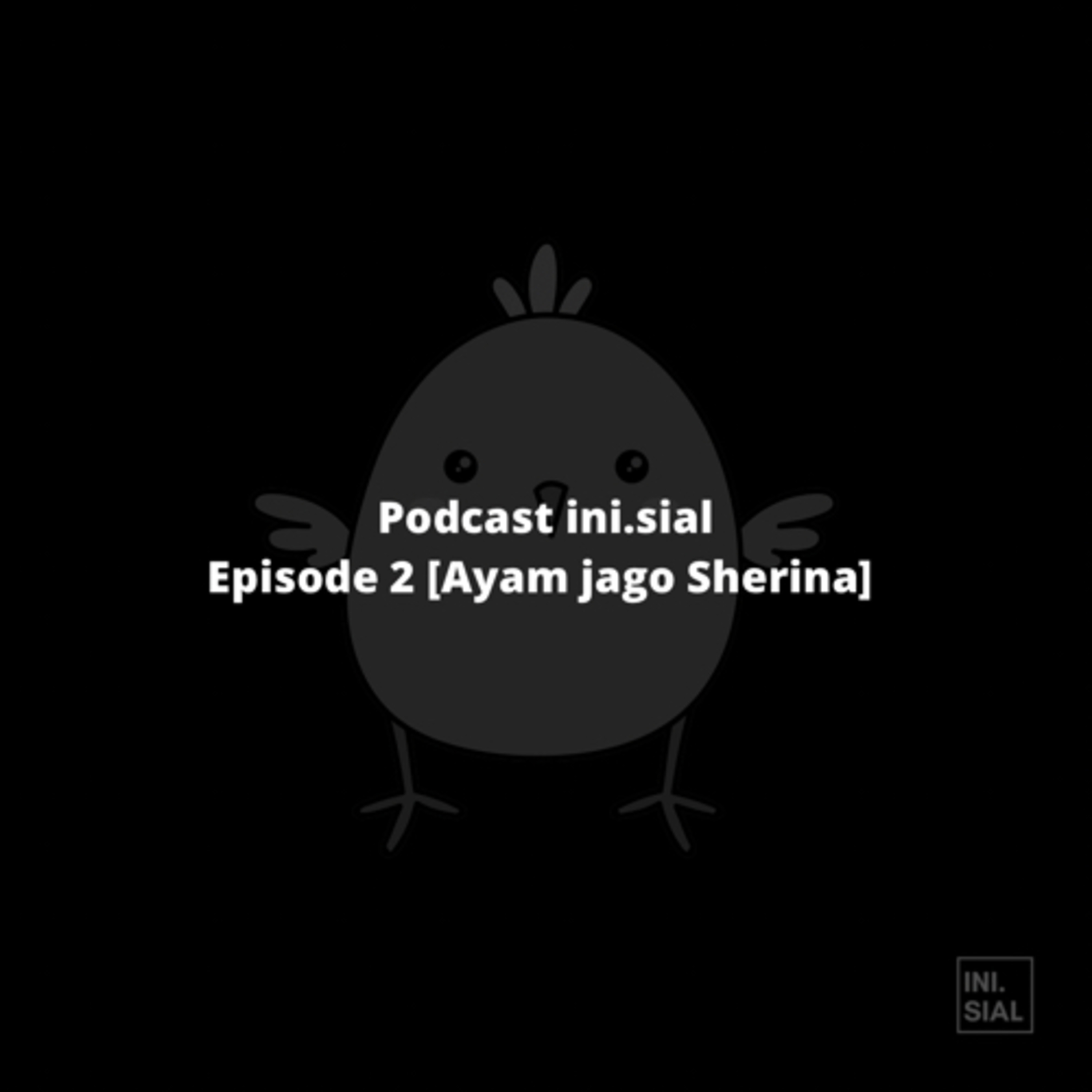 Podcast Ini.sial