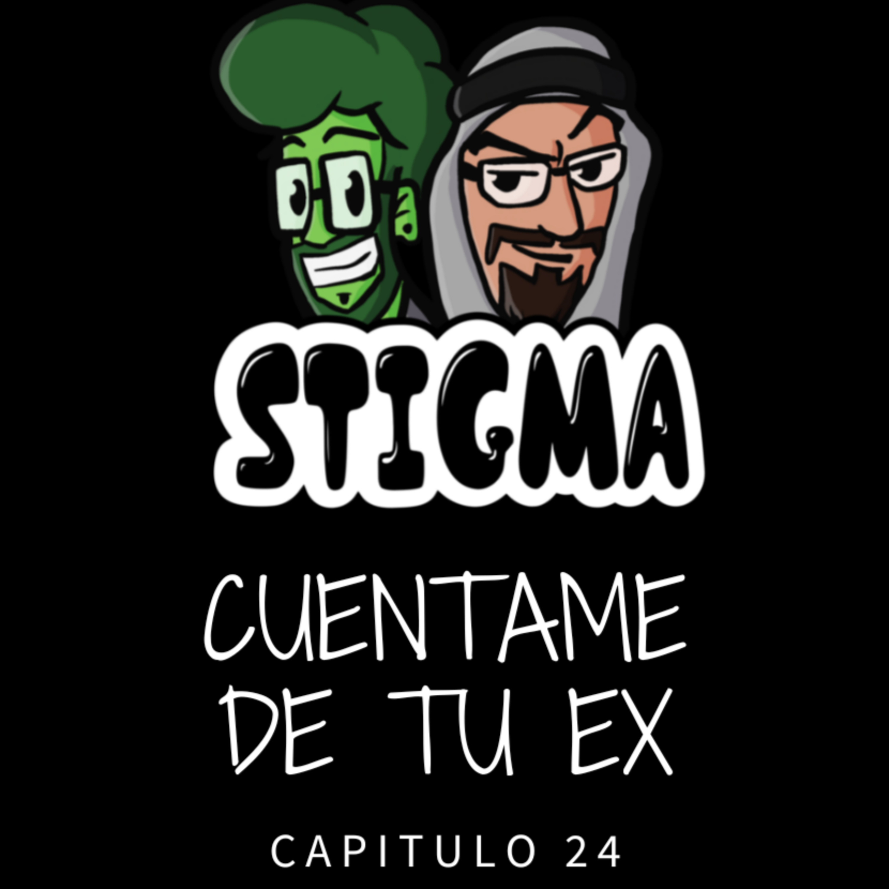 Stigma T1 - E24 - Cuentame de tu ex episode artwork