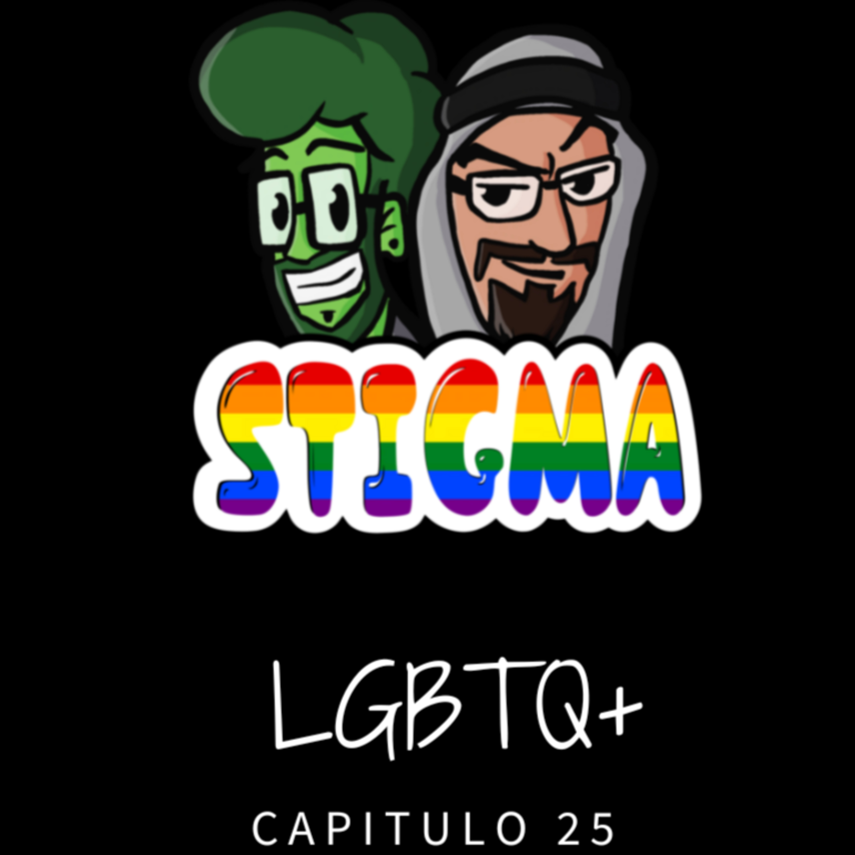 Stigma T1 - E25 - LGBTQ+ episode artwork