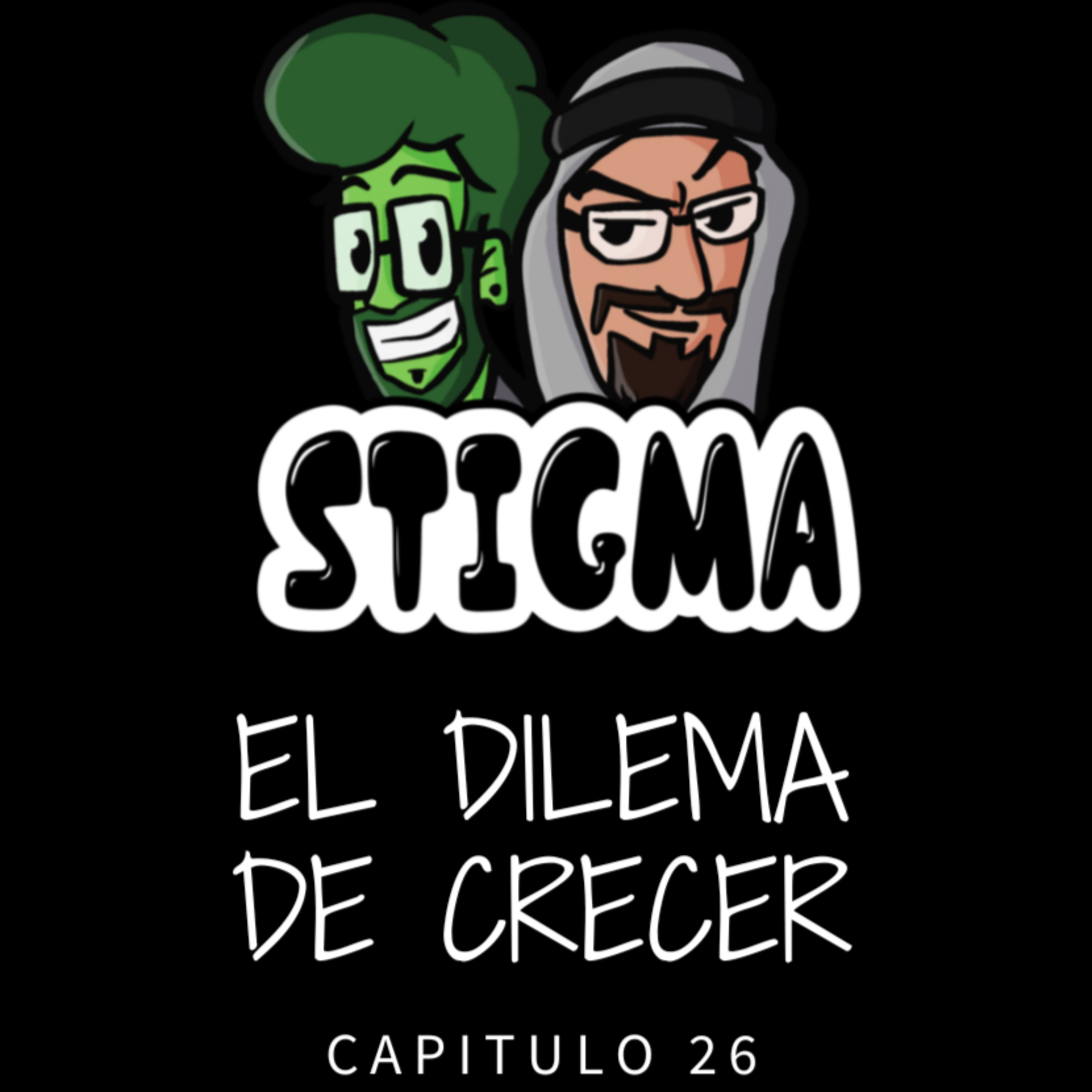 Stigma T1 - E26 - El dilema de crecer episode artwork