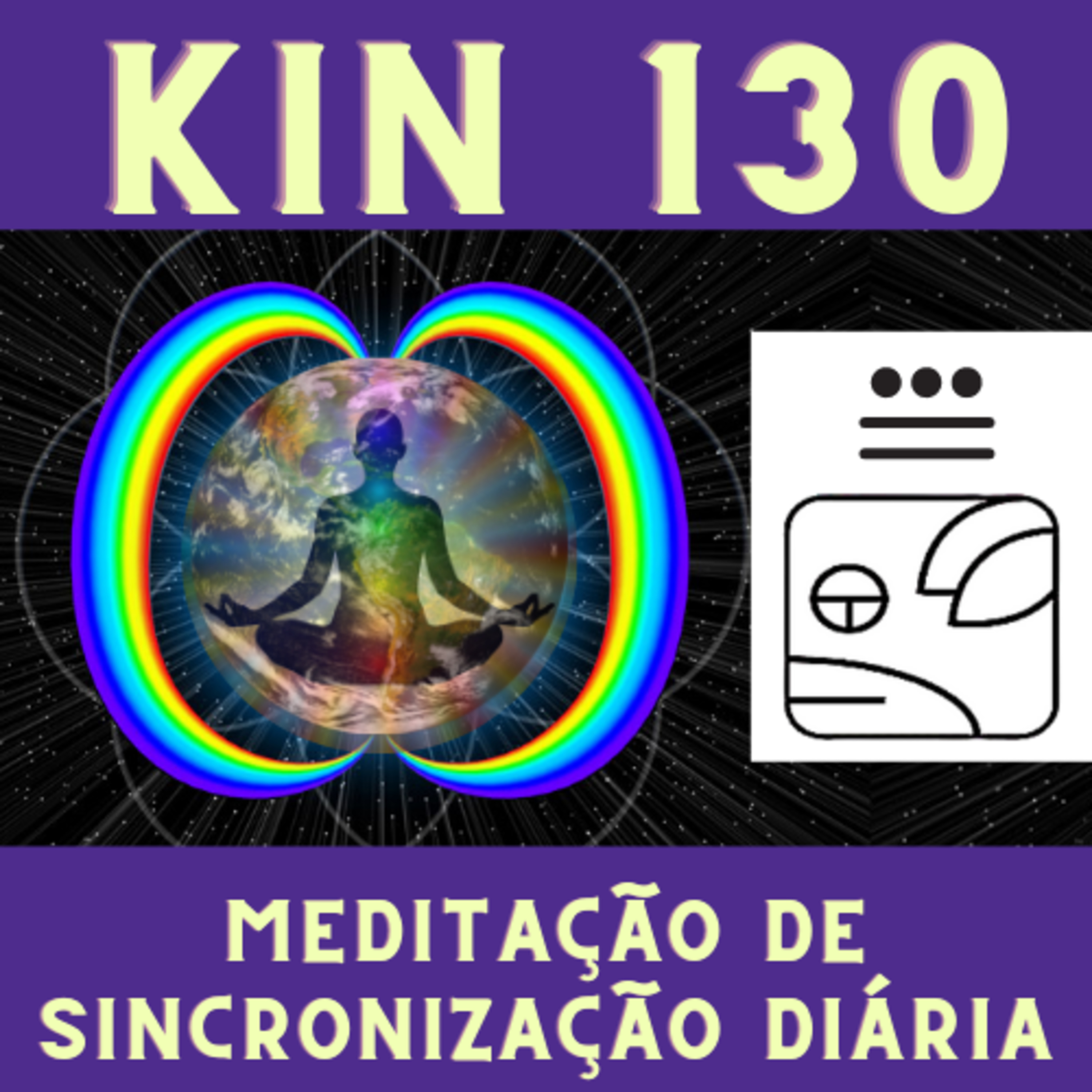 MSD - Kin 130 - Cachorro Cósmico Branco (versão NS.1.34.6.27) episode artwork