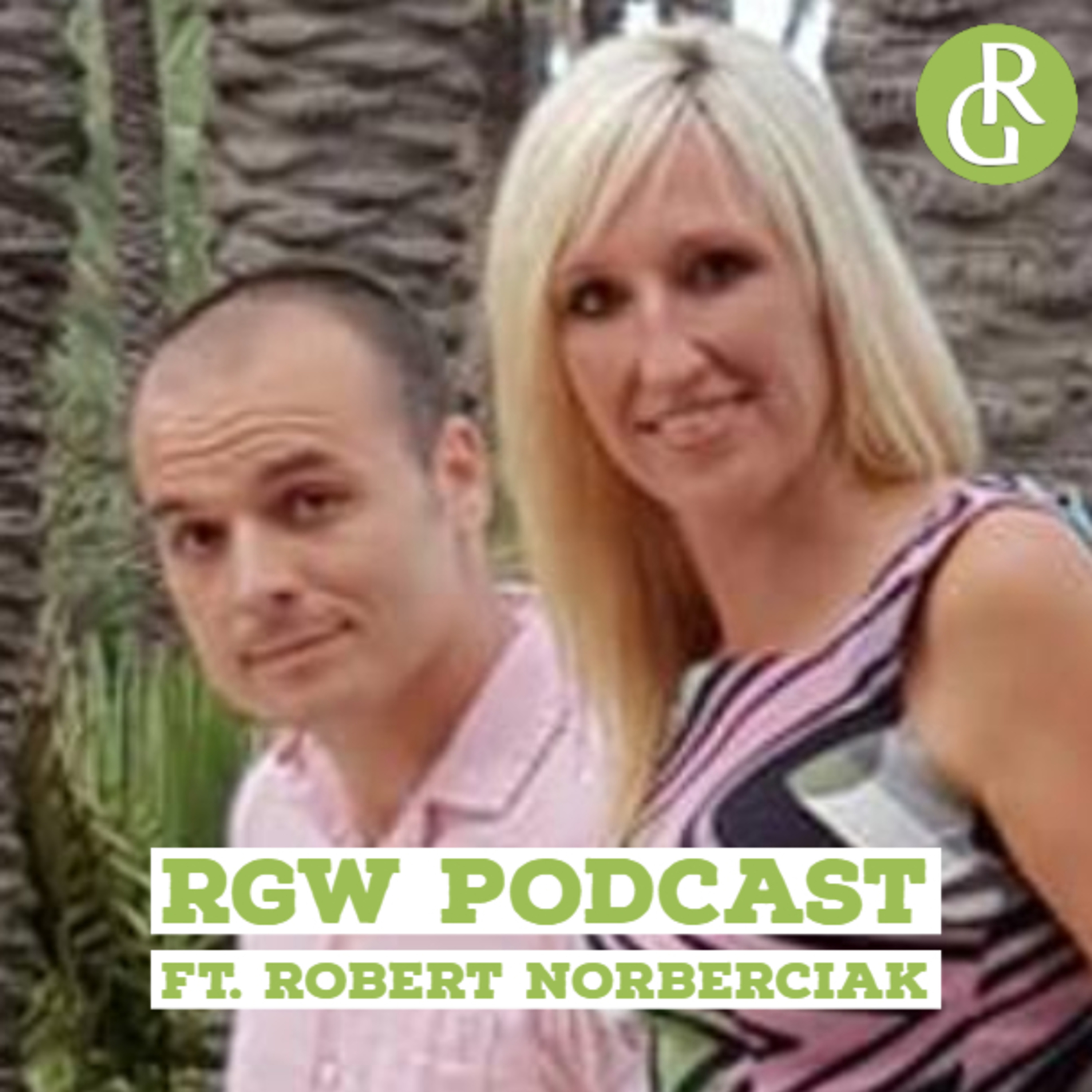 RGW Podcast ft. Robert Norberciak