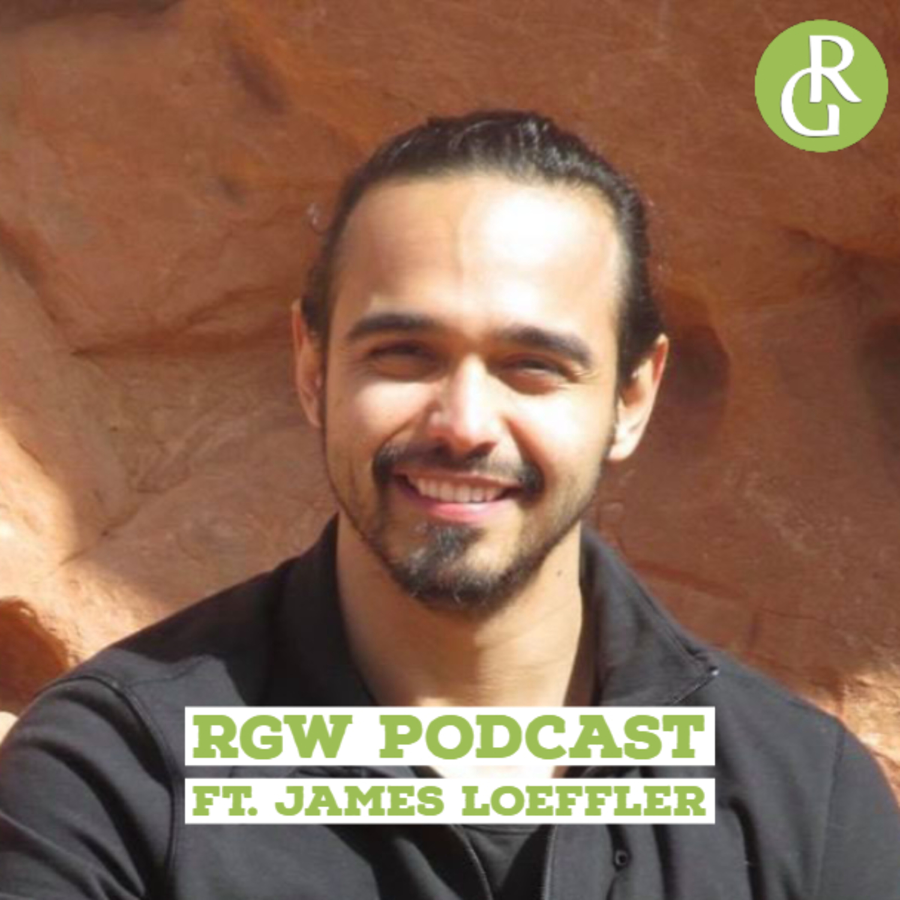 RGW Podcast ft. James Loeffler