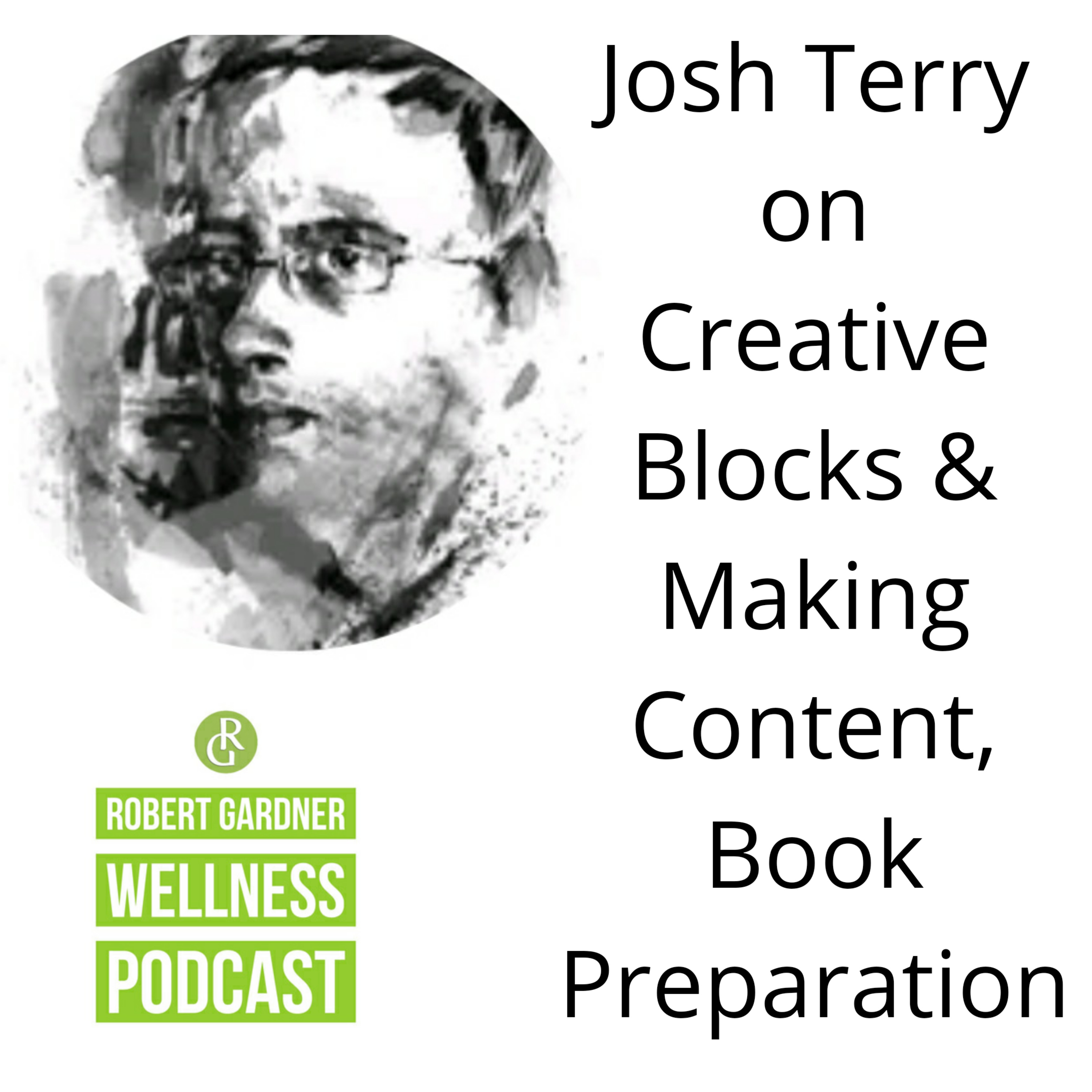 Robert Gardner Wellness Podcast