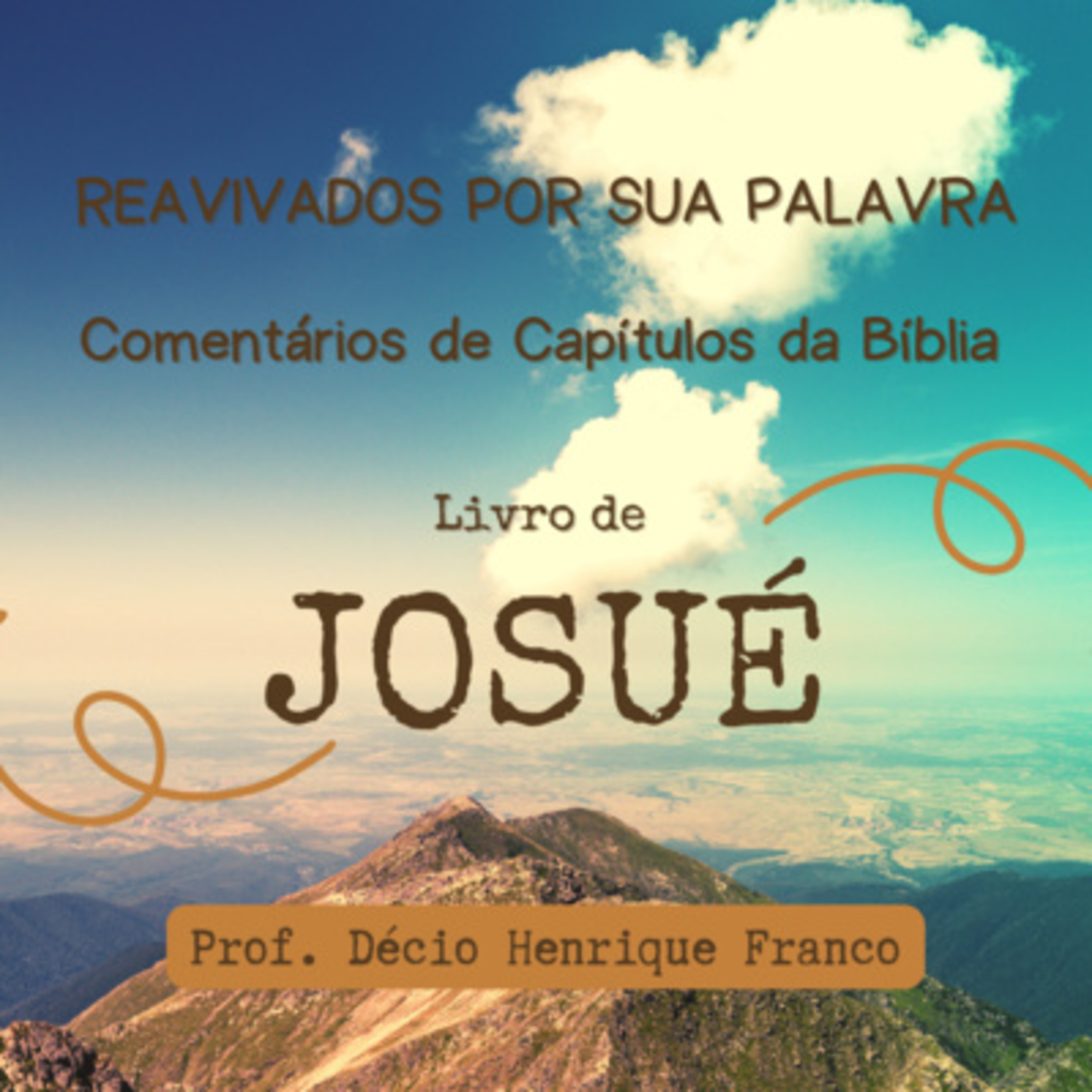 Josué - Capítulo 24 - Reavivados Por Sua Palavra #rpsp episode artwork
