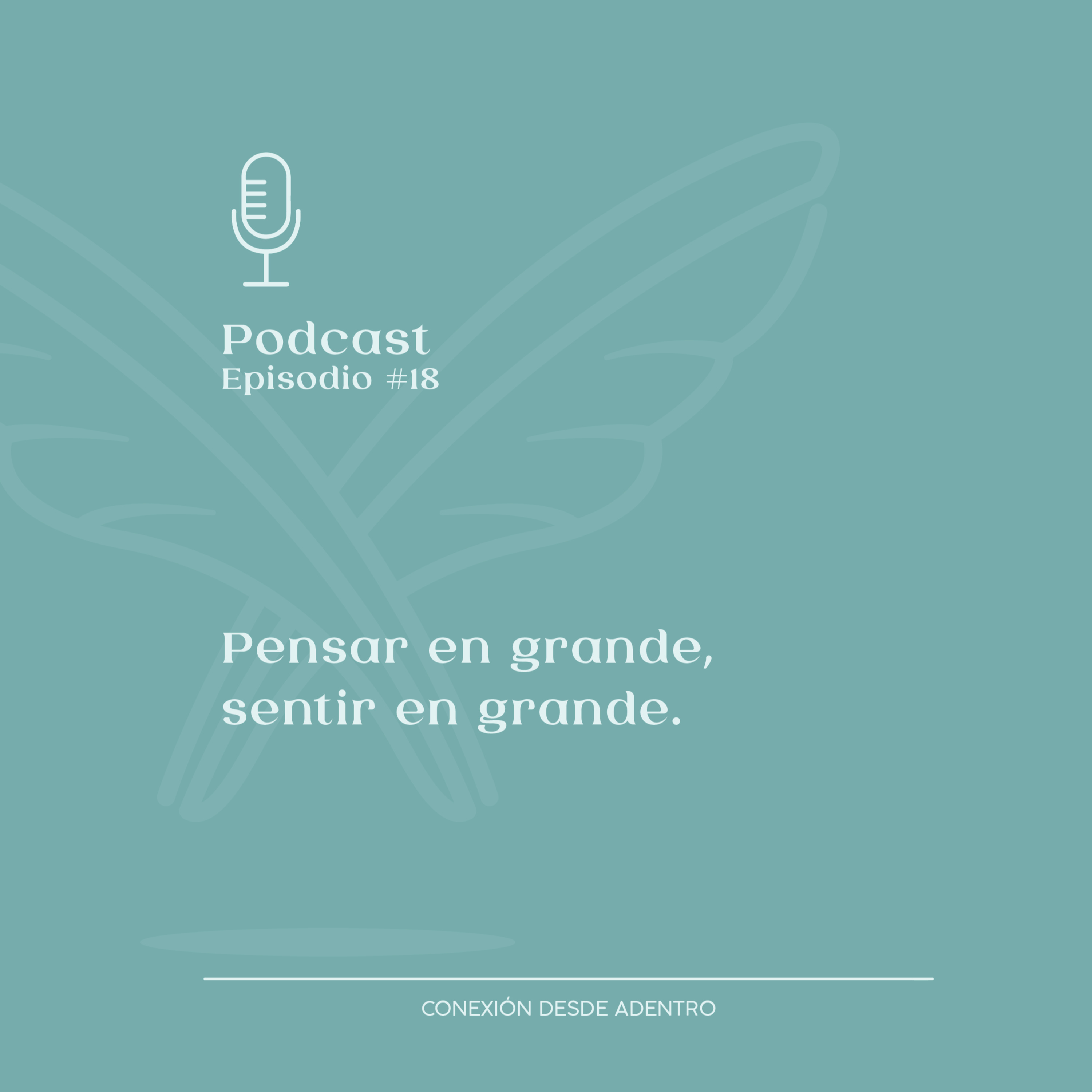 Conexión desde adentro: La esencia.