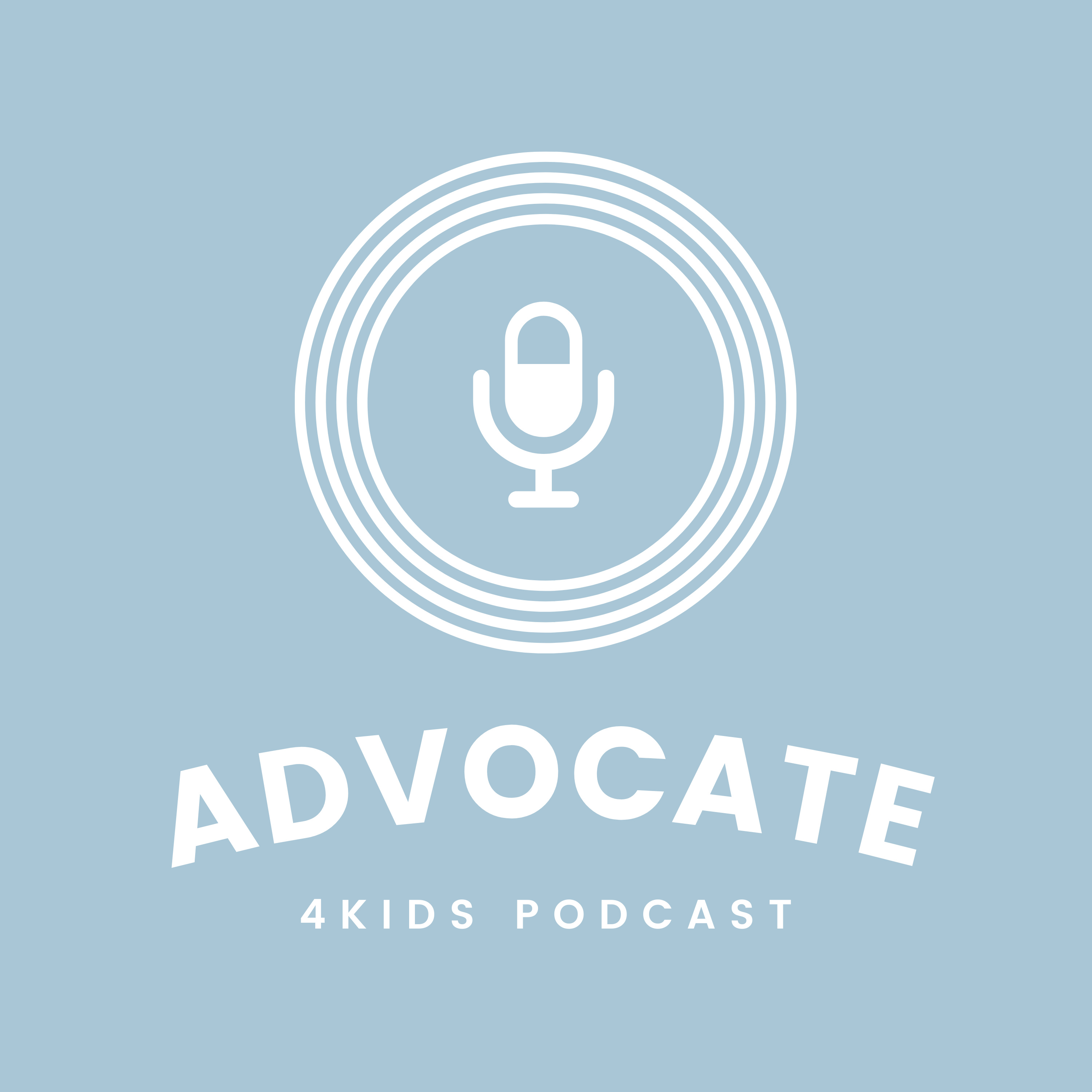 Advocate 4KIDS Podcast