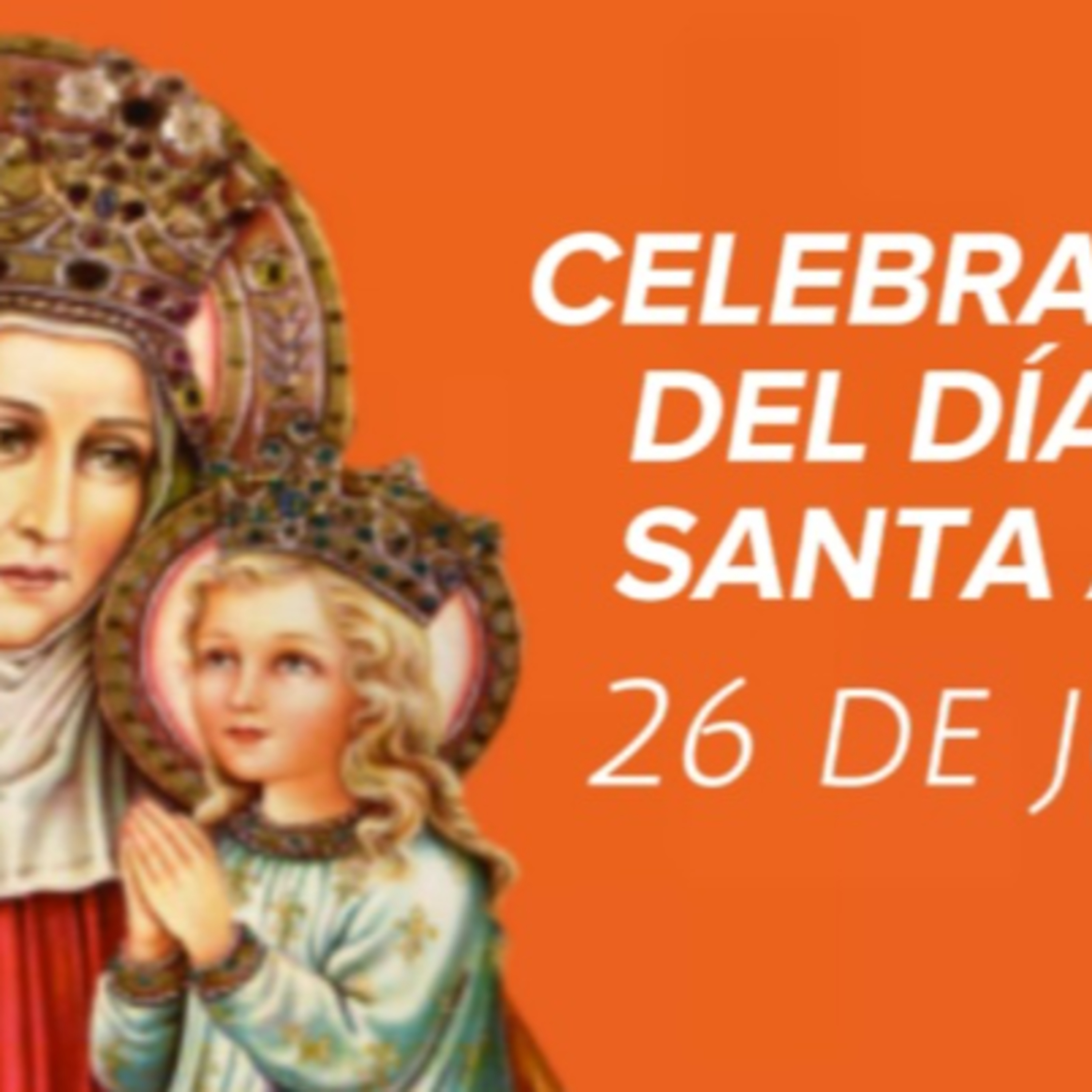 Celebración del día de Santa Ana. episode artwork