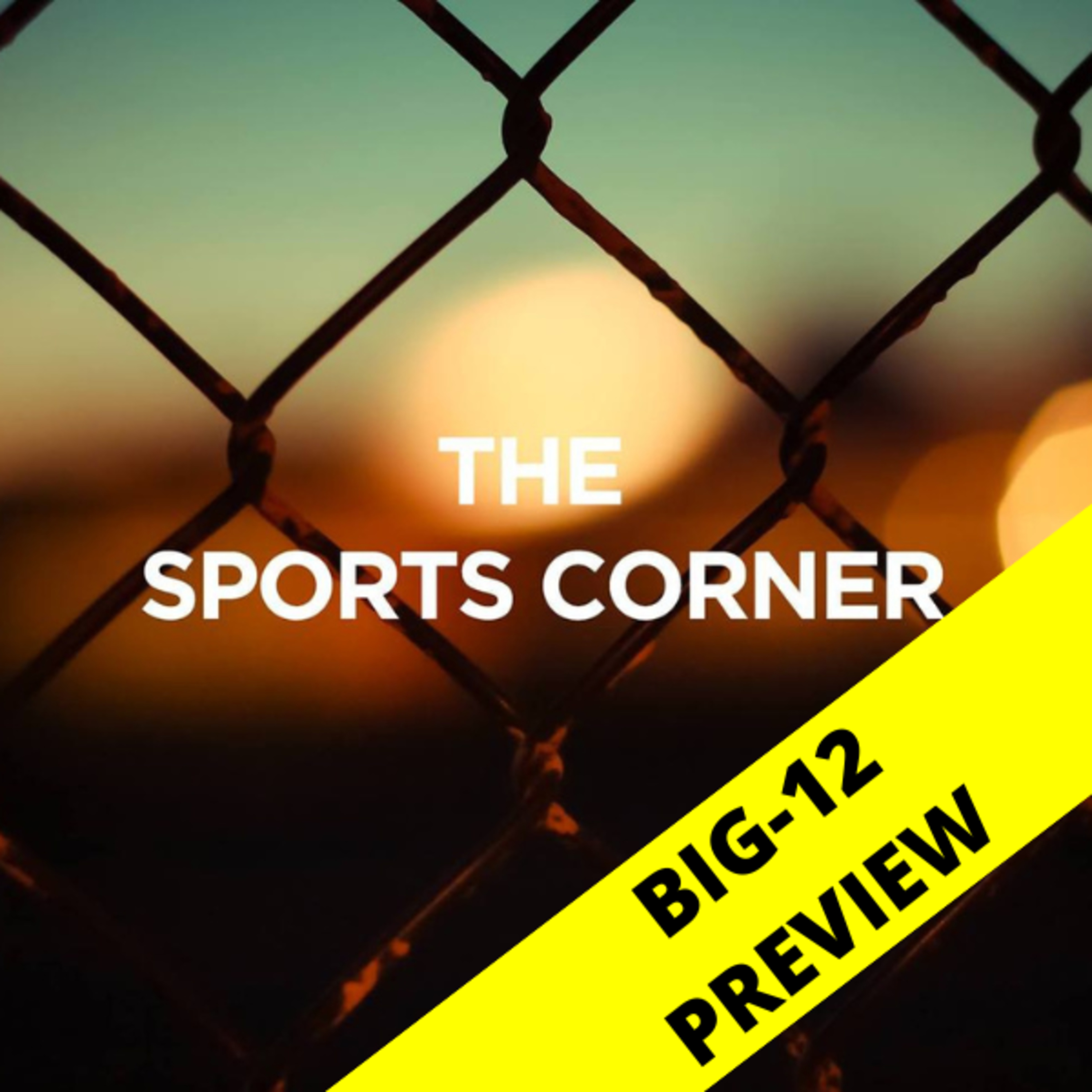 Episode 90: Big 12 Preview episode artwork