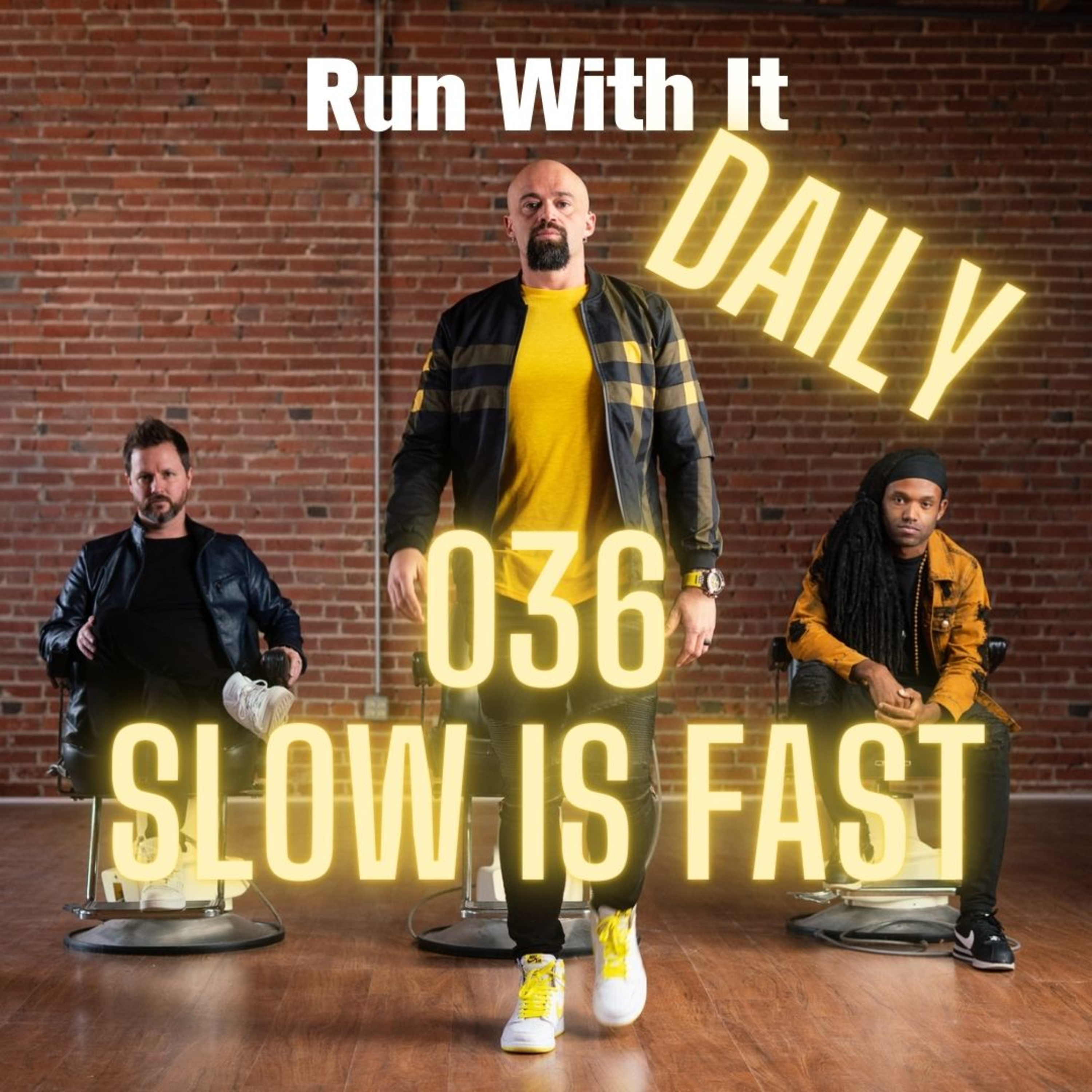 036 - Slow is Fast episode artwork