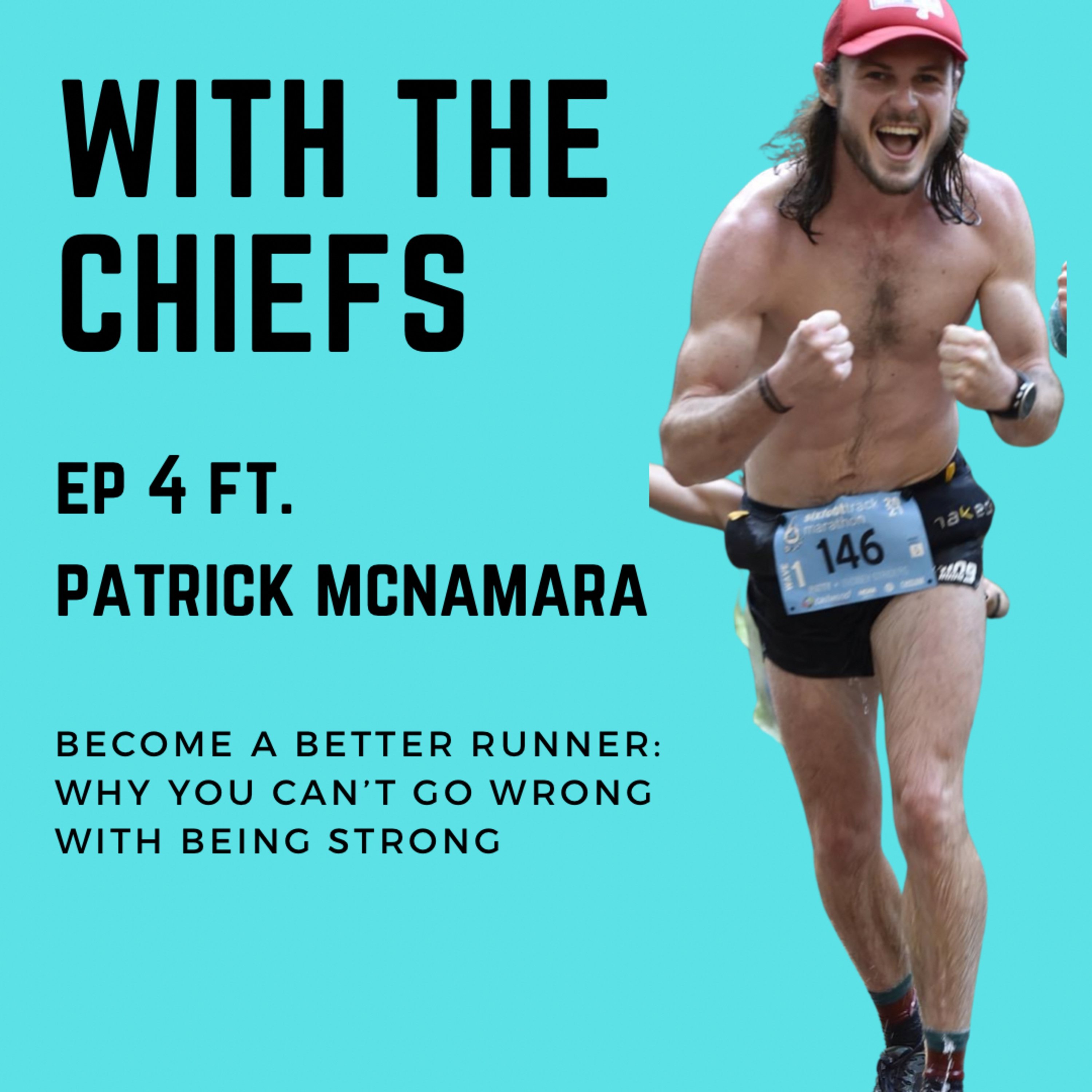 EP 4 - “why you can’t go wrong with being strong” With Expert Physio Patrick McNamara